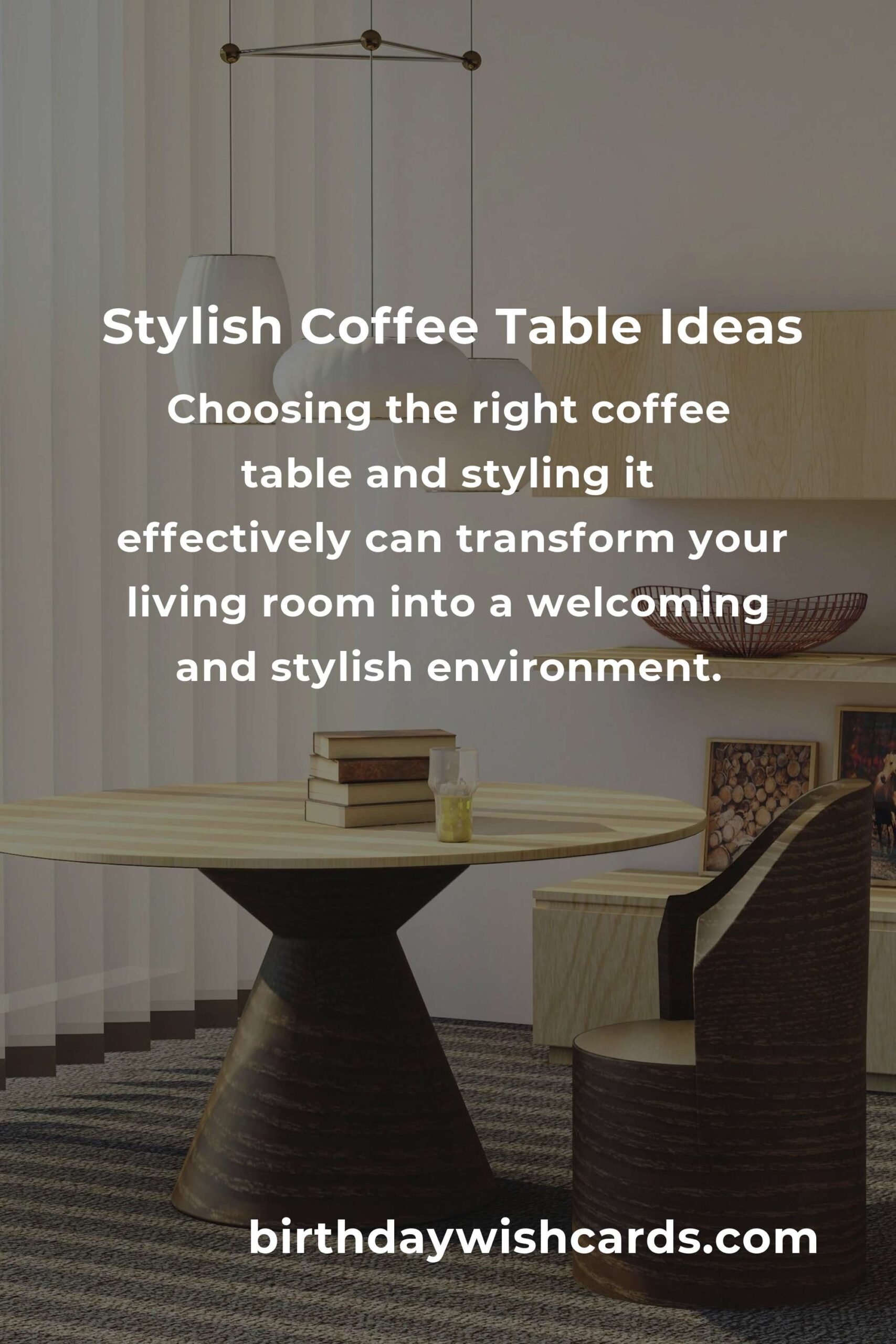 Creative Coffee Table Ideas for Beginners: Transform Your Living Room Space