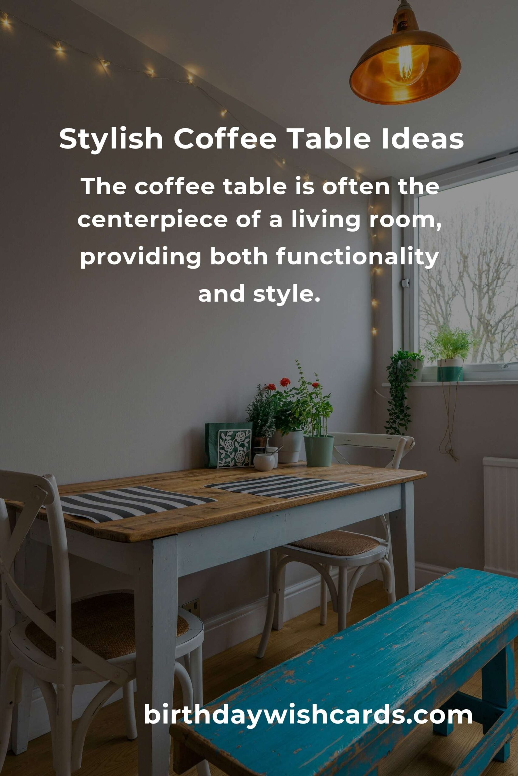 Creative Coffee Table Ideas for Beginners: Transform Your Living Room Space
