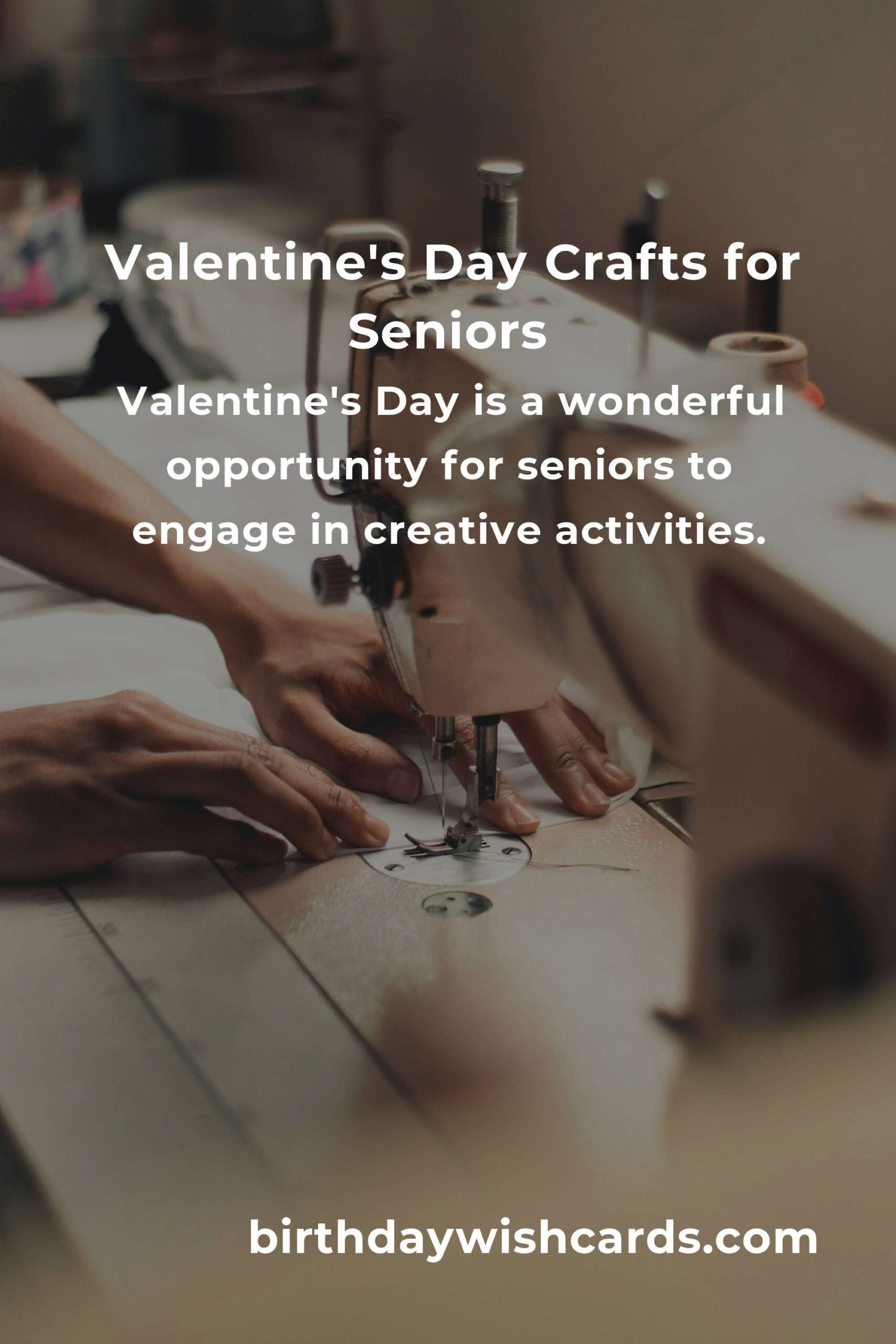 Creative Valentine's Day Crafts Ideas for Seniors