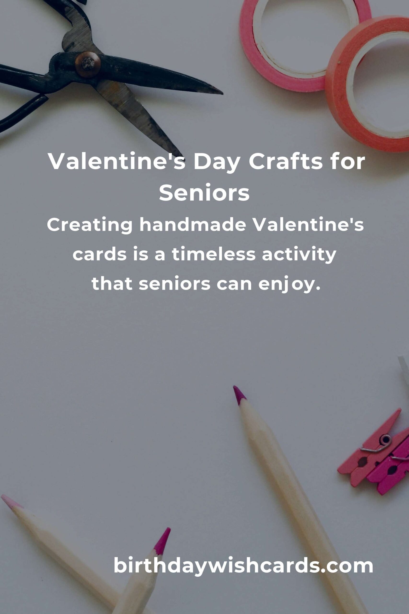 Creative Valentine's Day Crafts Ideas for Seniors