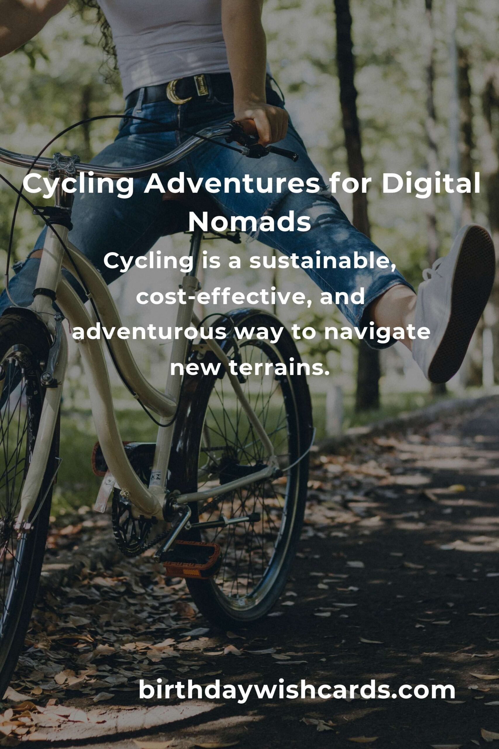 Cycling for Digital Nomads: The Ultimate Guide to Getting Started