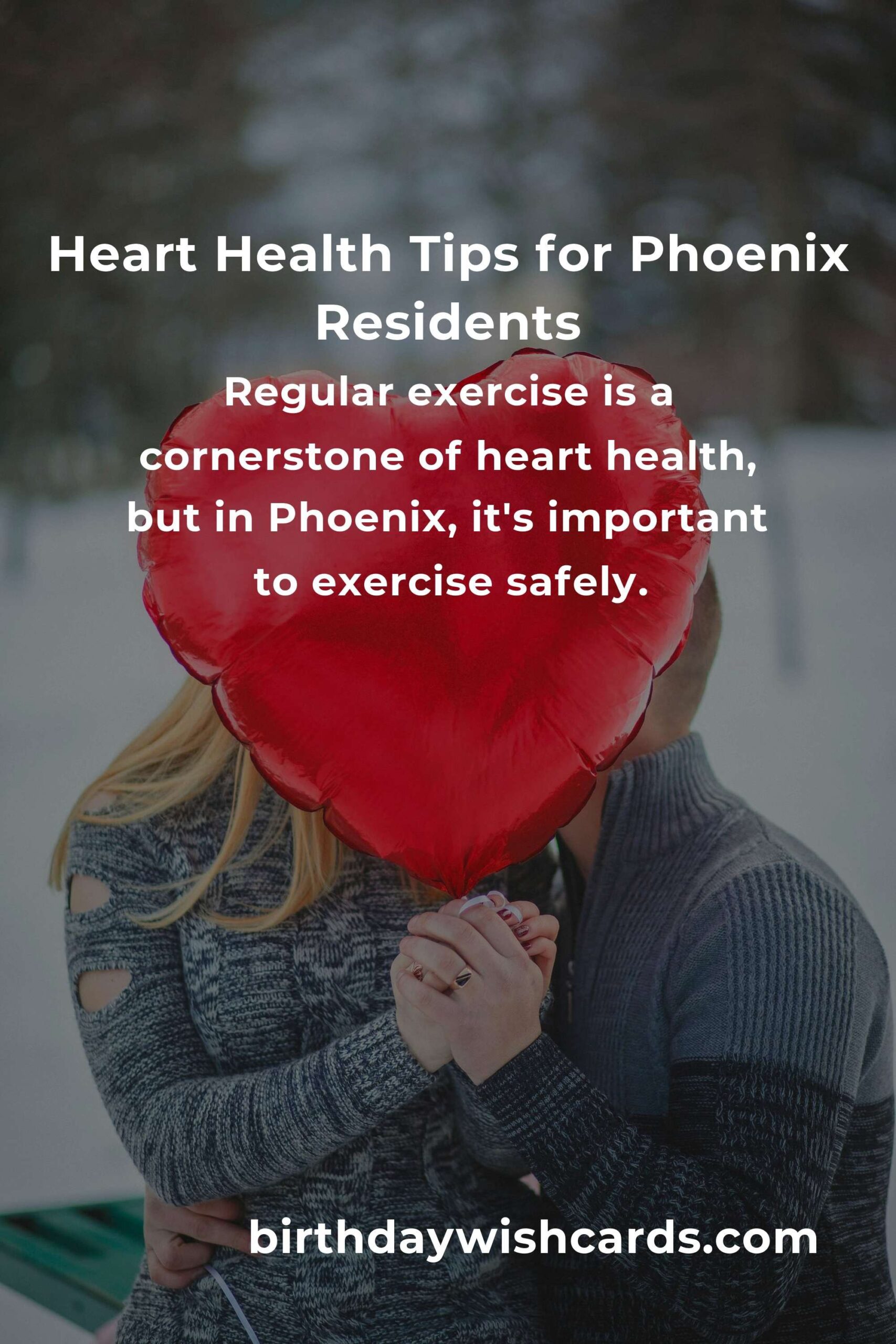 Daily Habits for Heart Health: Essential Tips for Residents in Phoenix