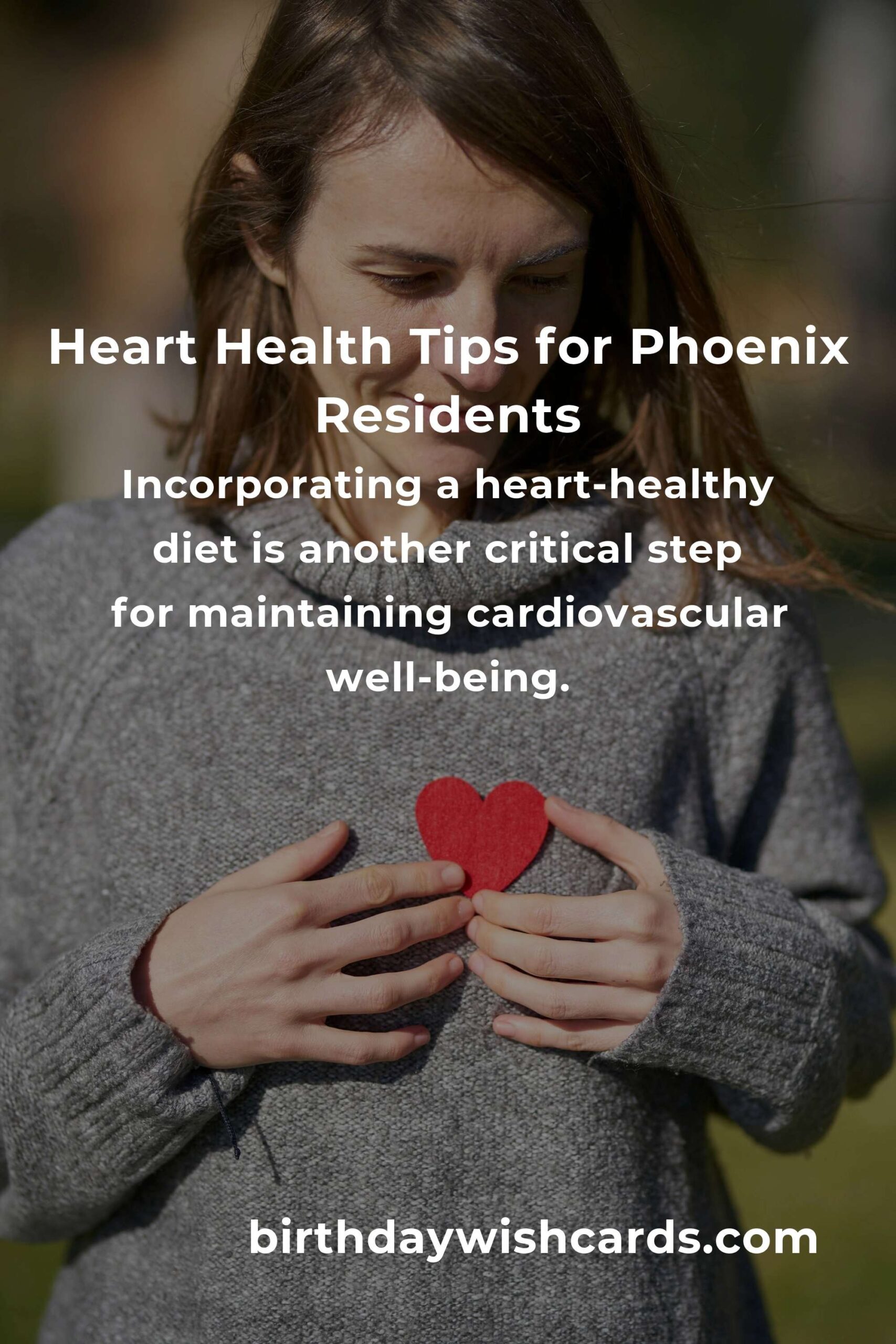 Daily Habits for Heart Health: Essential Tips for Residents in Phoenix