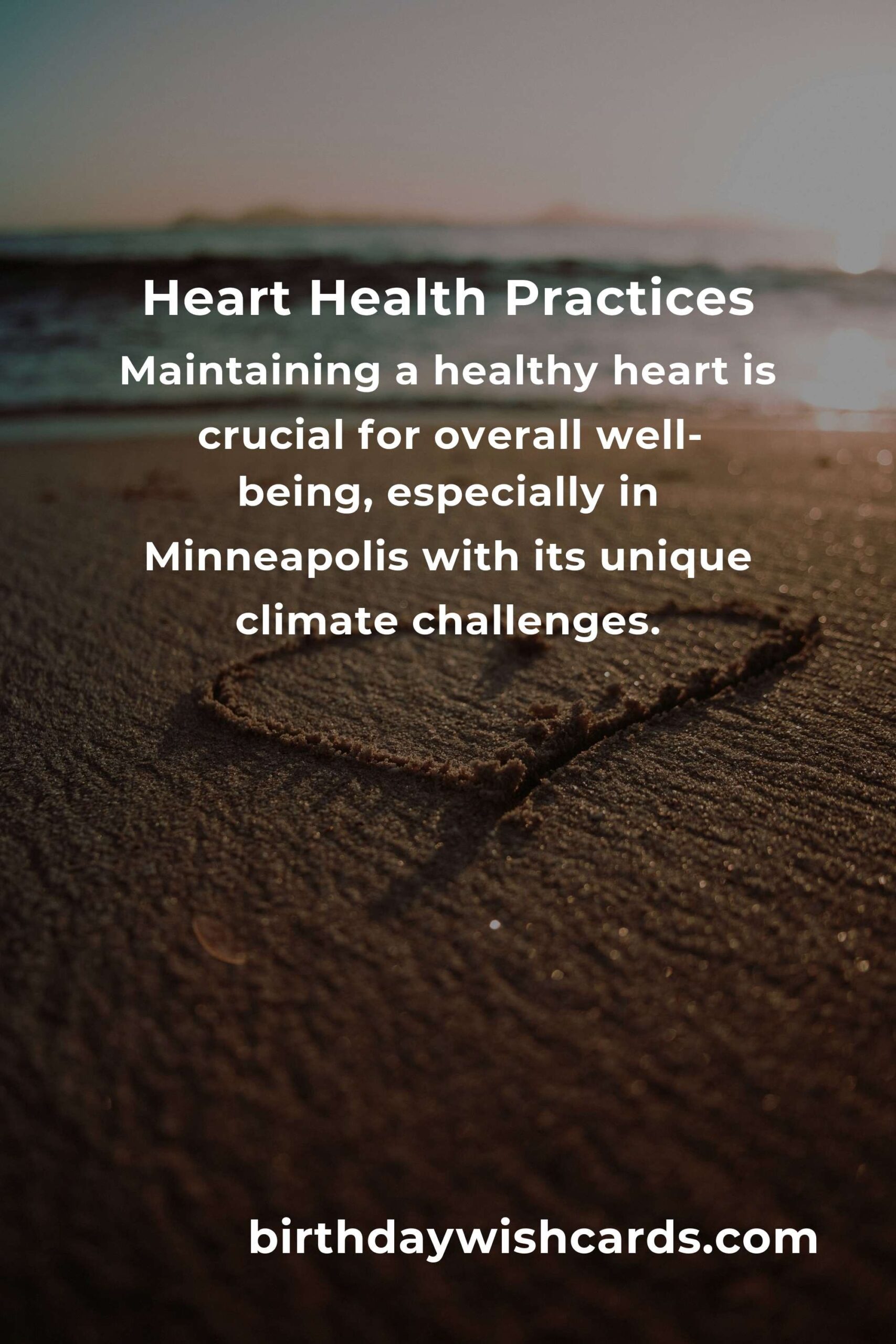 Daily Habits for Heart Health in Minneapolis: Essential Practices for a Healthy Heart