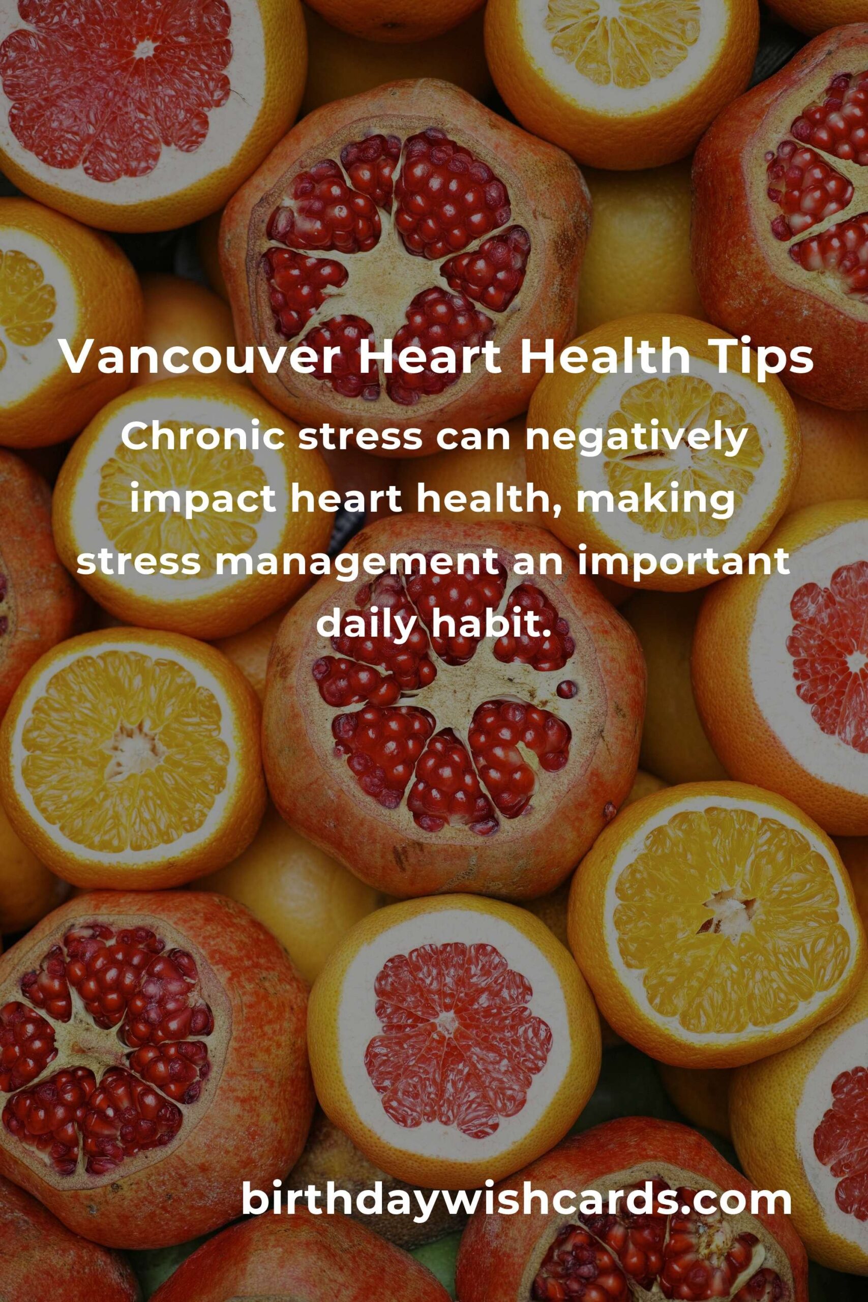 Daily Habits for Heart Health in Vancouver: Best Practices for a Healthy Lifestyle