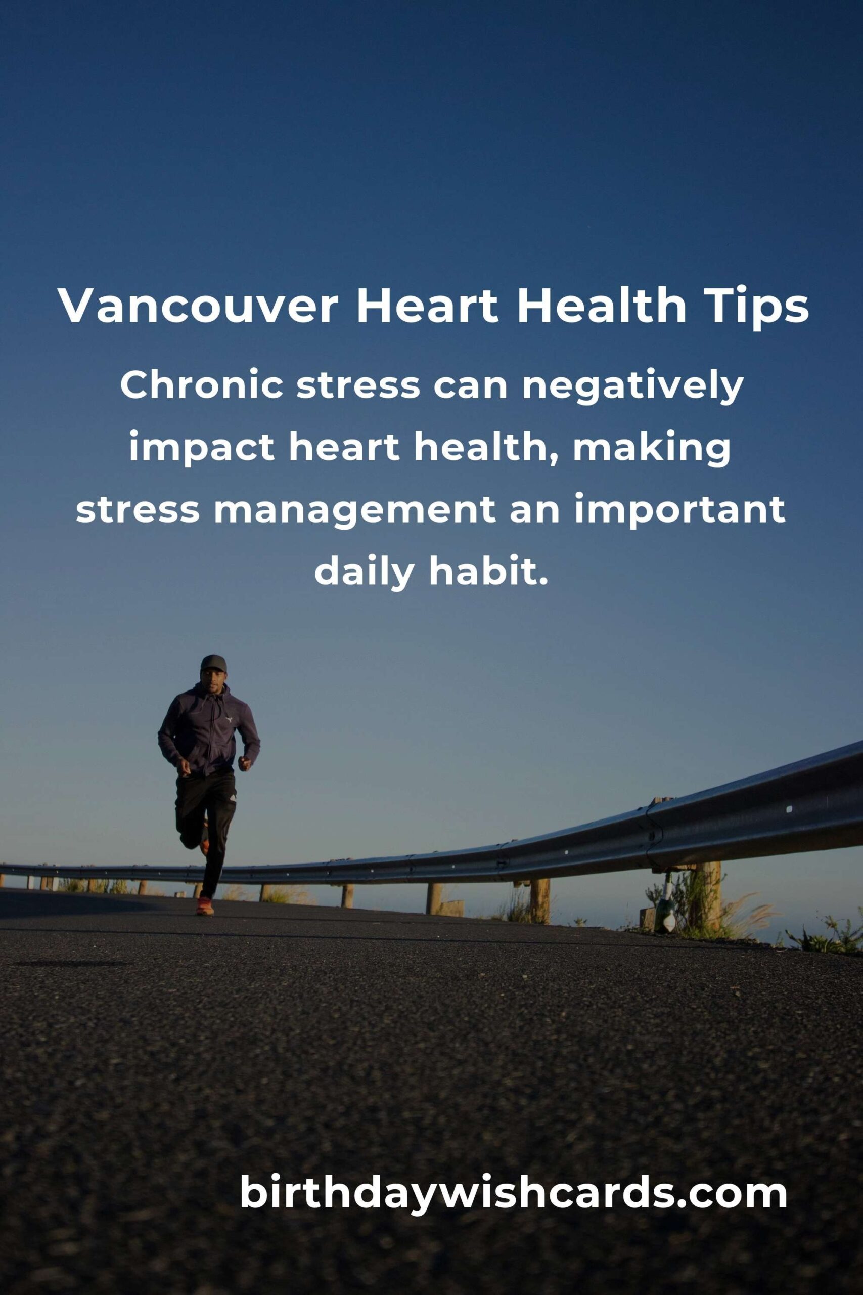 Daily Habits for Heart Health in Vancouver: Best Practices for a Healthy Lifestyle