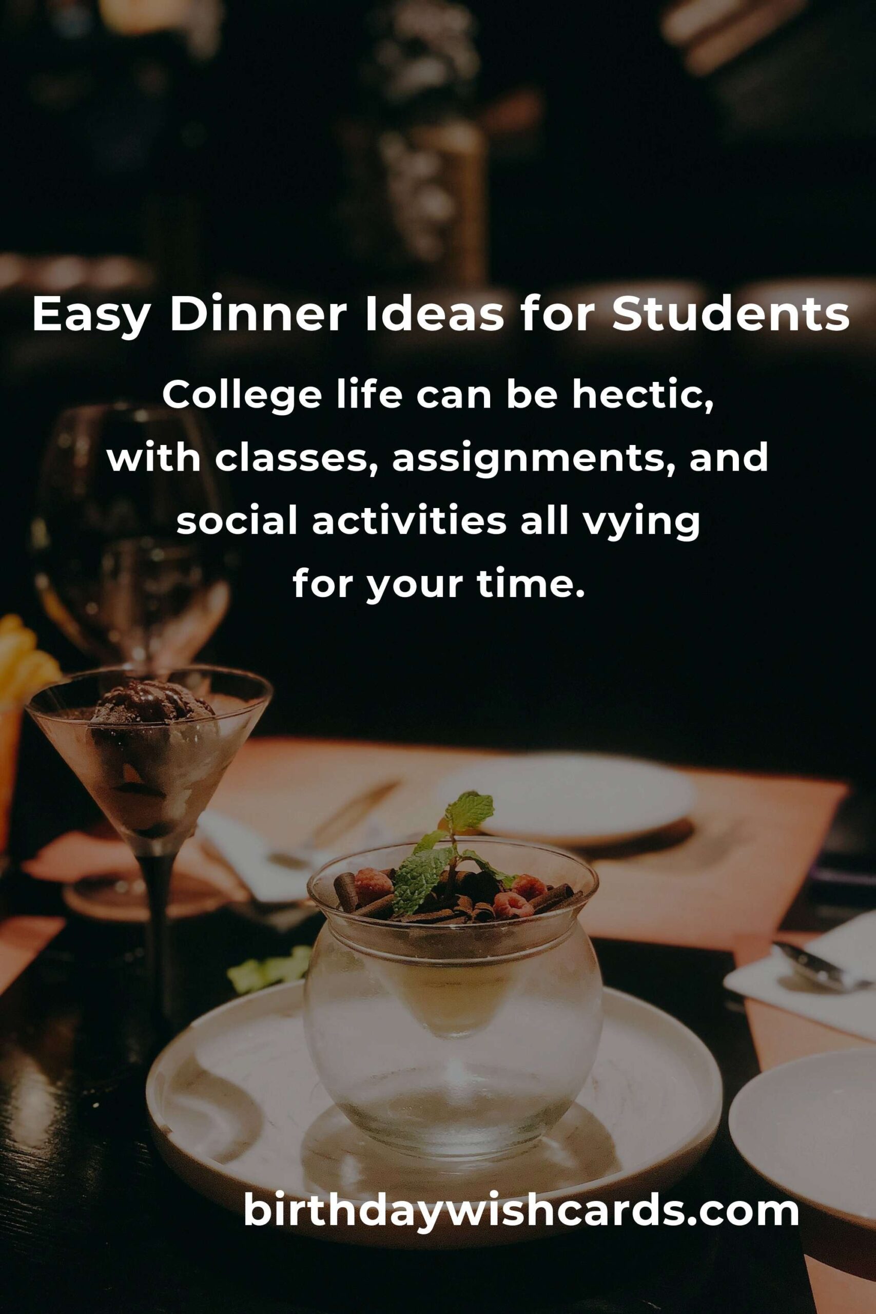 Delicious Dinner Ideas for College Students: Complete Guide