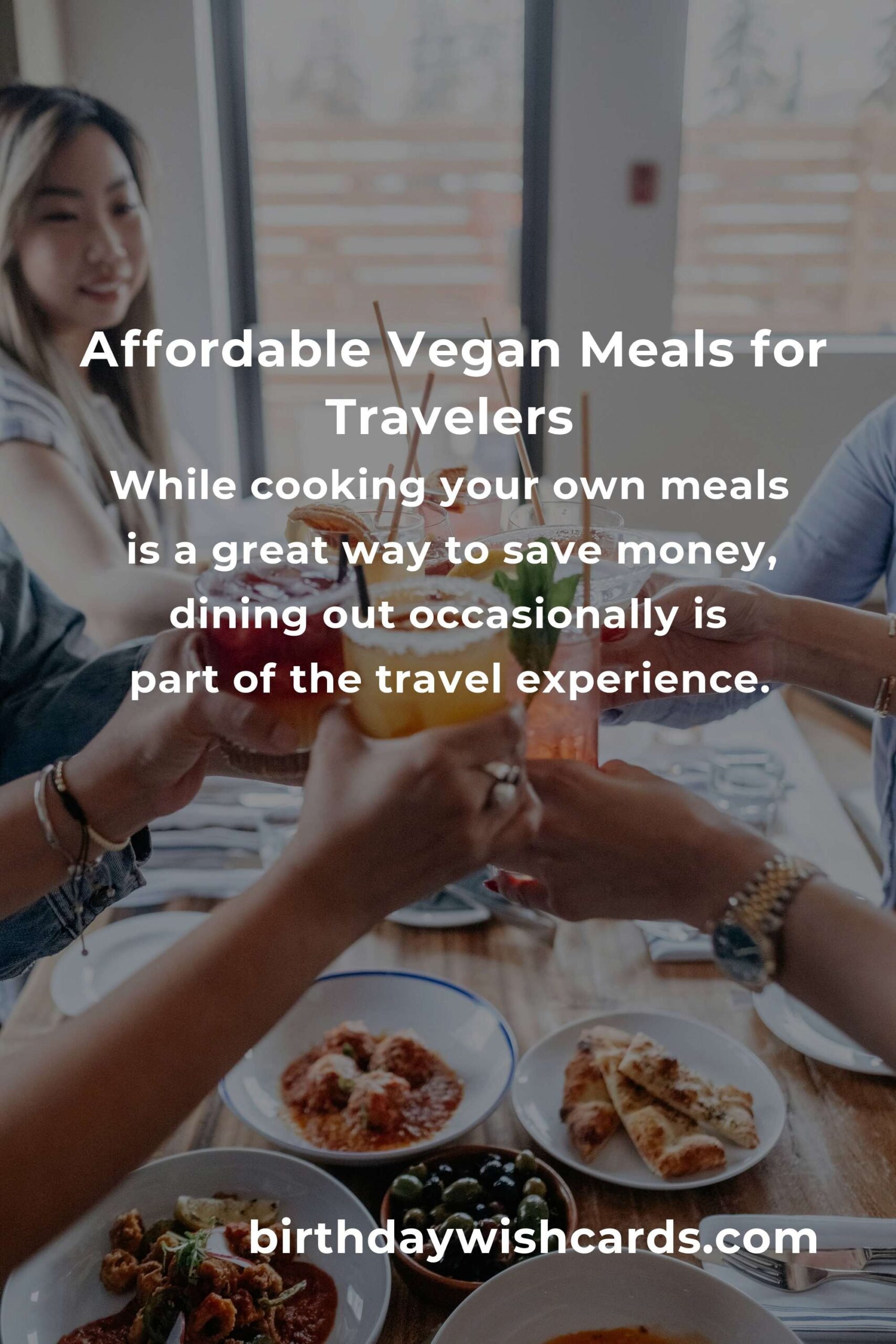 Delicious and Affordable Vegan Meals for Budget Travelers