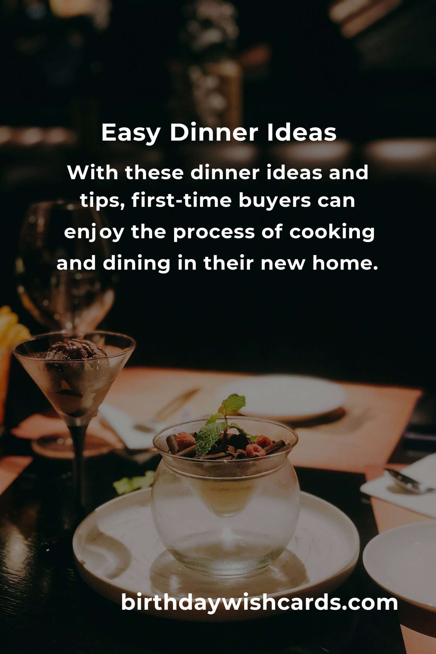 Delicious and Easy Dinner Ideas for First-Time Buyers: A Complete Guide