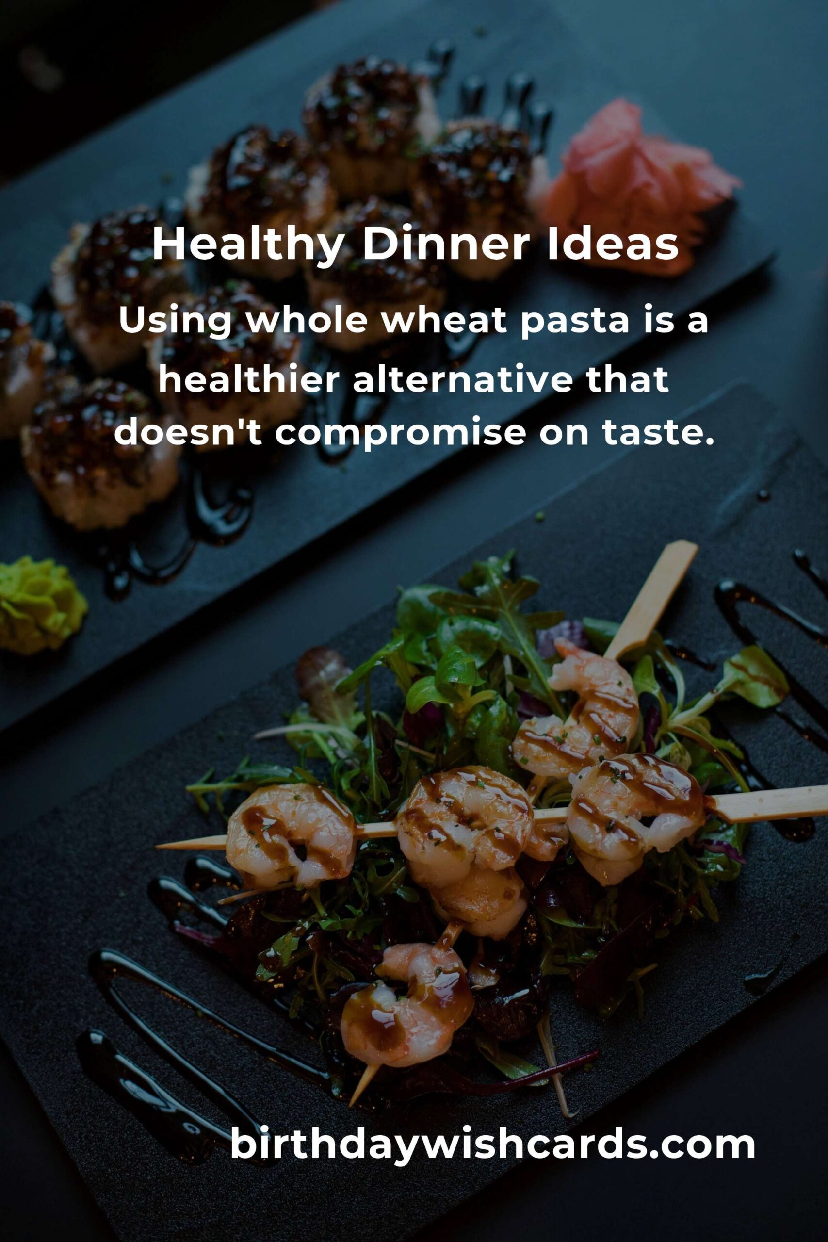 Delicious and Healthy Dinner Ideas for Food Lovers