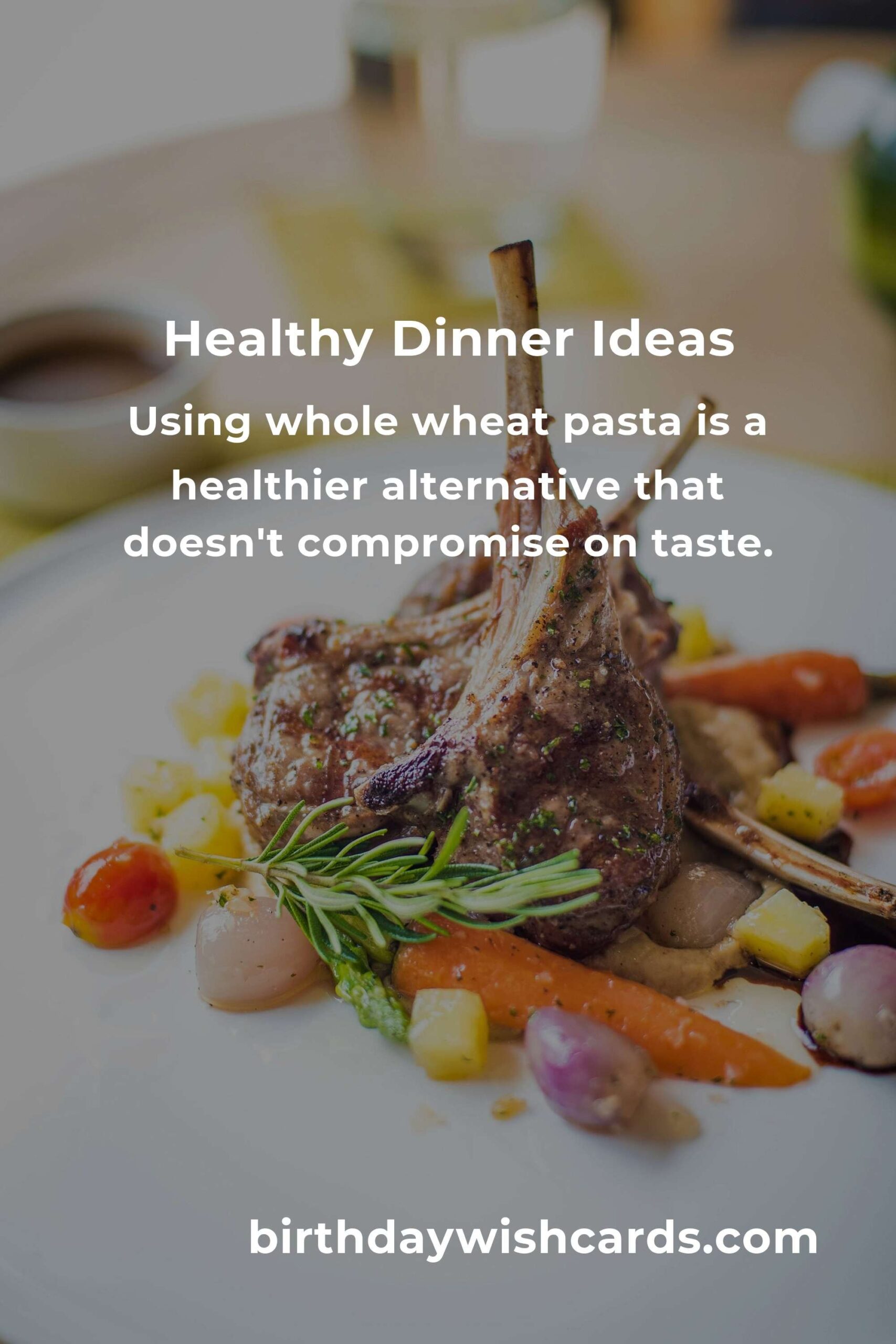 Delicious and Healthy Dinner Ideas for Food Lovers