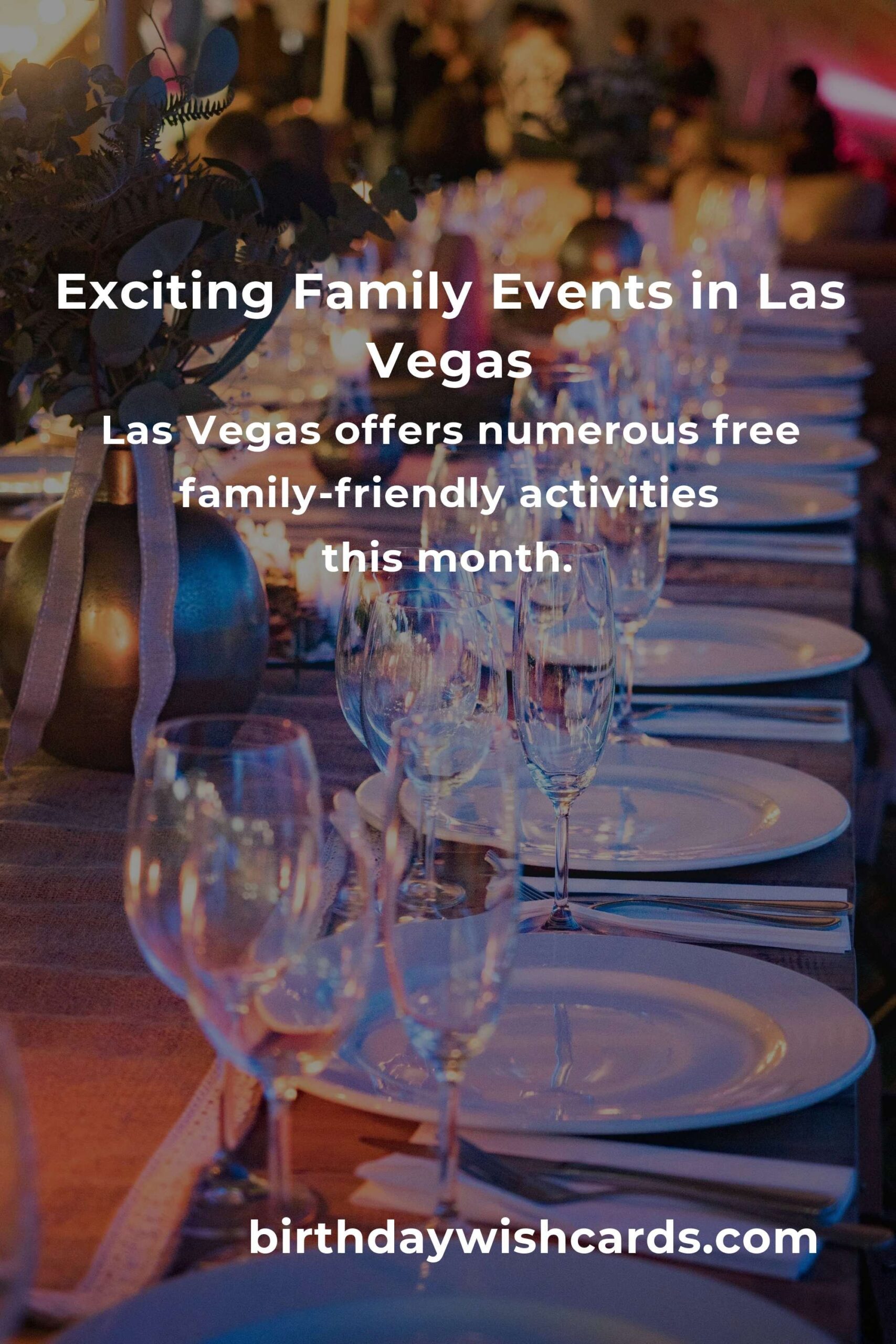 Discover Free Family Events in Las Vegas This Month