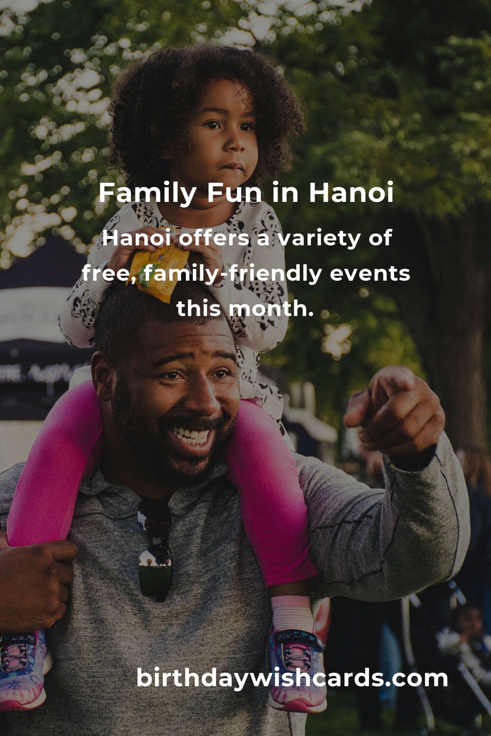 Discover Free Family-Friendly Events in Hanoi This Month