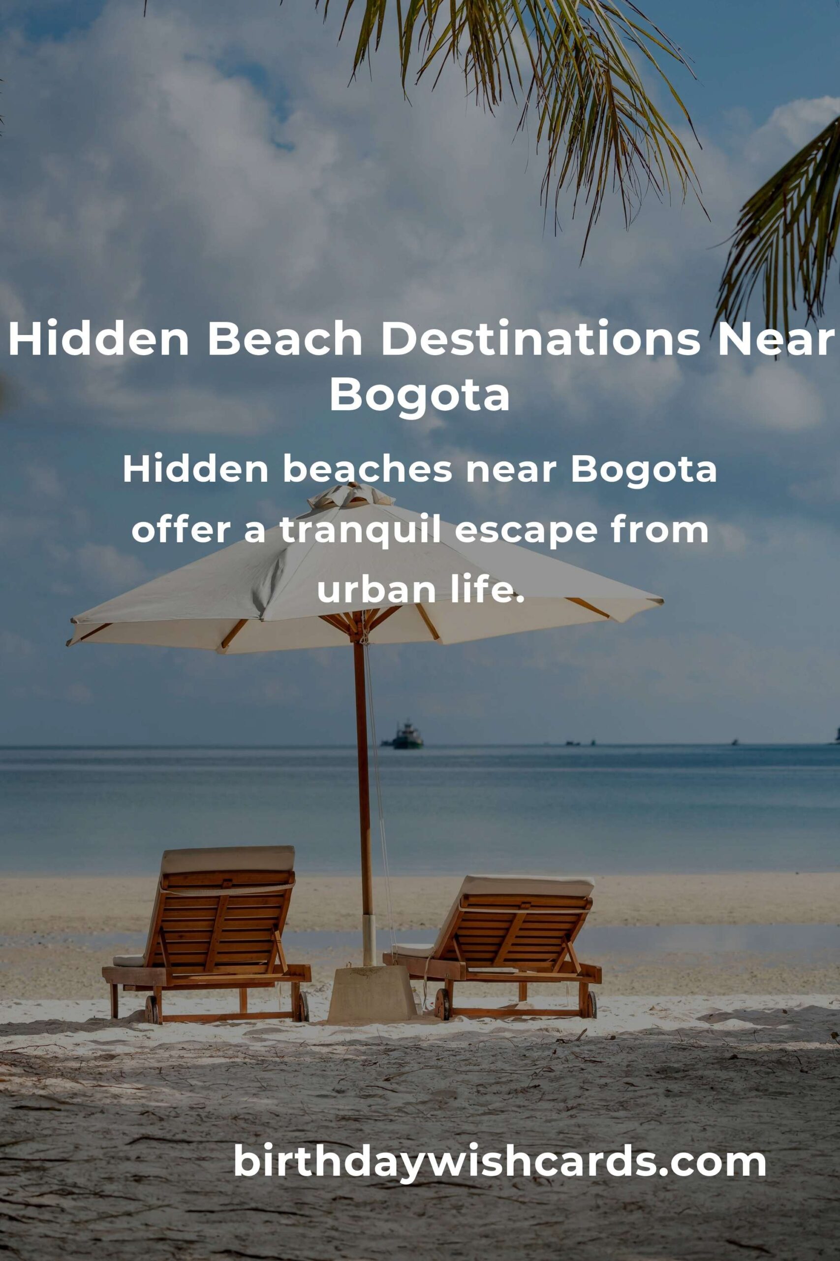 Discover Hidden Beach Vacations in Bogota You Must See