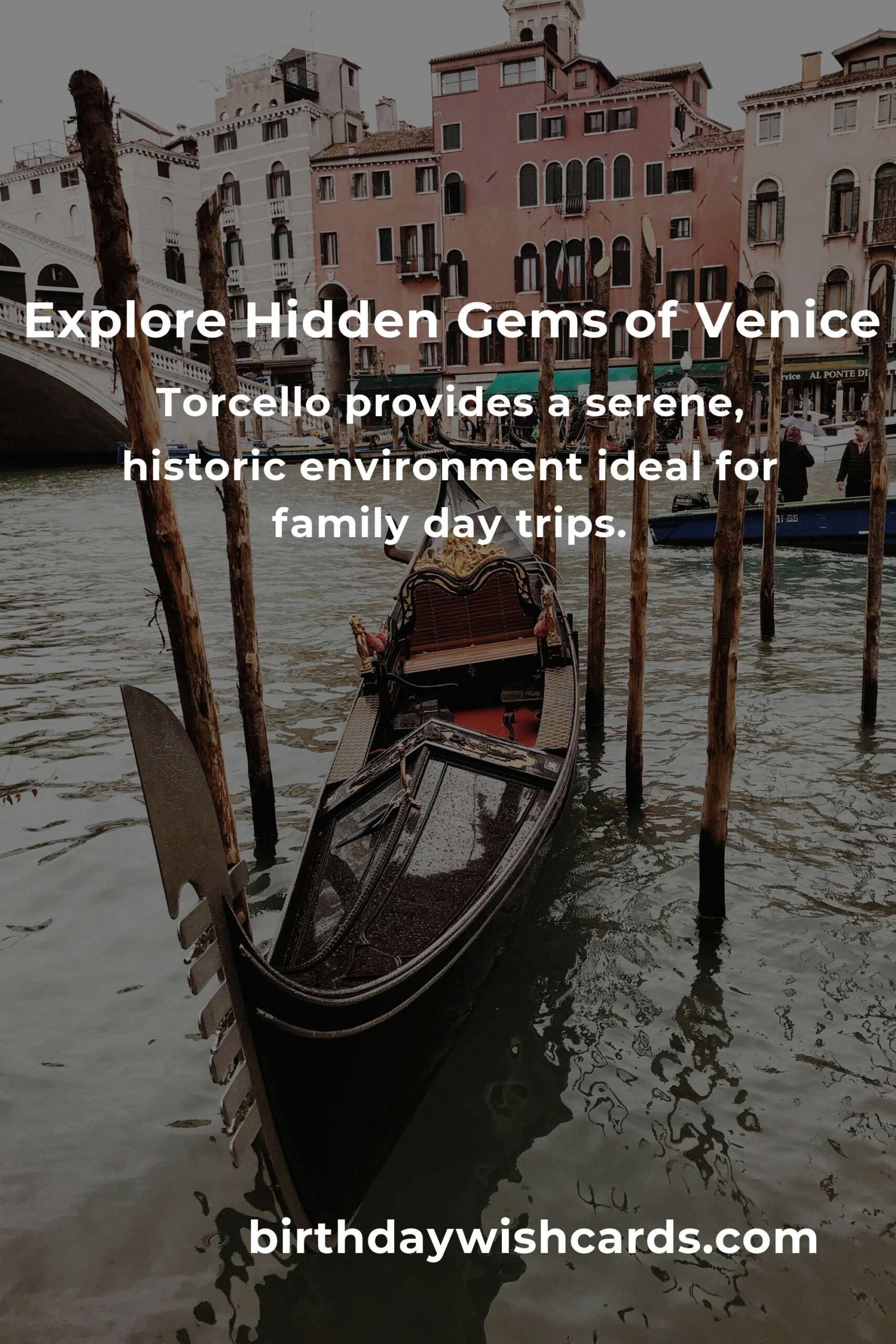 Discover Hidden Family Destinations in Venice You Must See