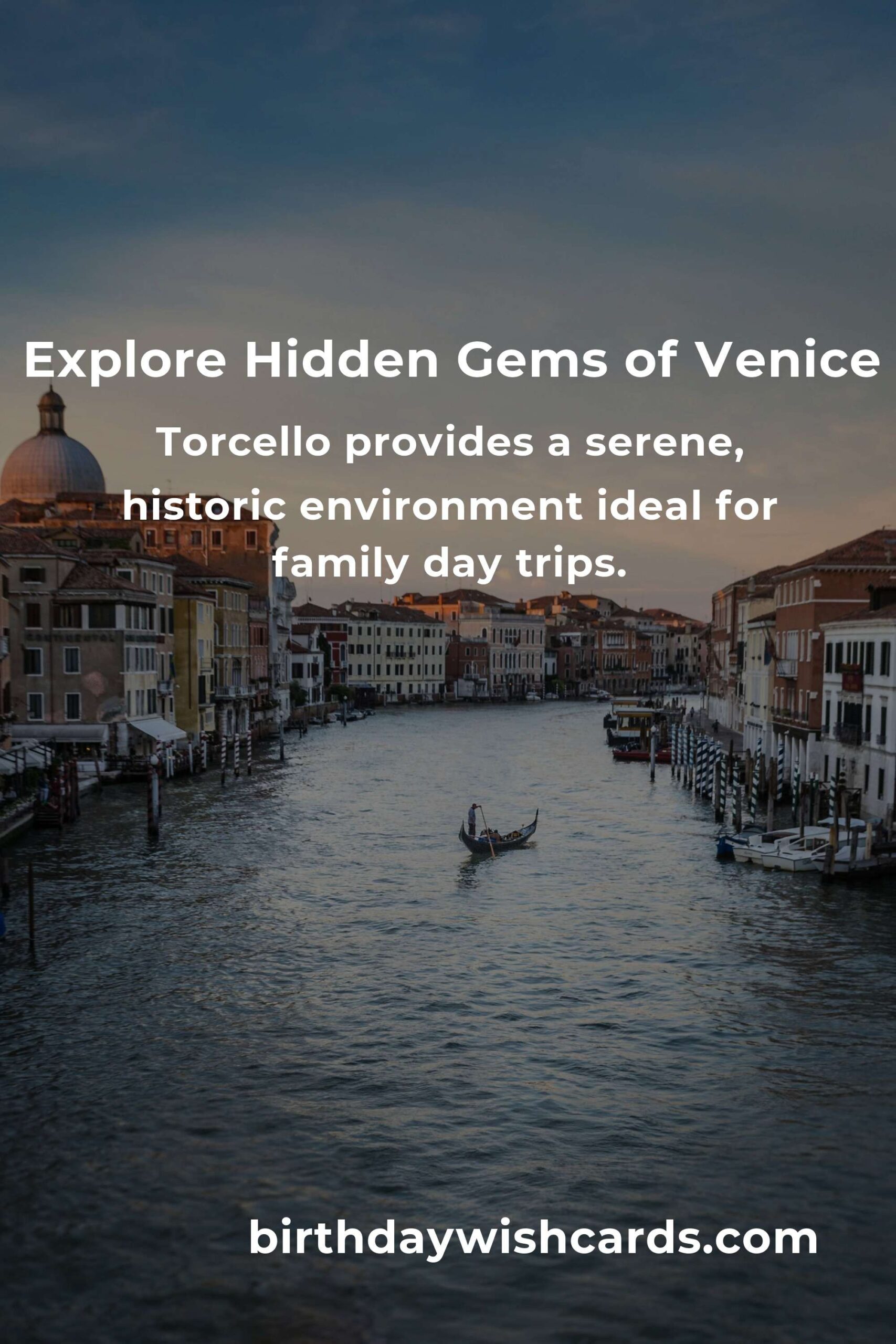 Discover Hidden Family Destinations in Venice You Must See