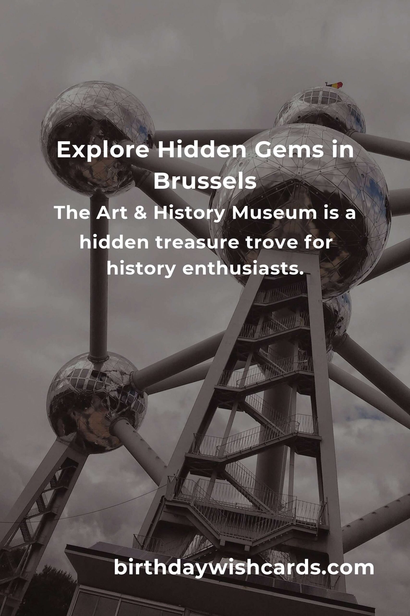 Discover Hidden Gems in Brussels: Ultimate Guide for Travelers