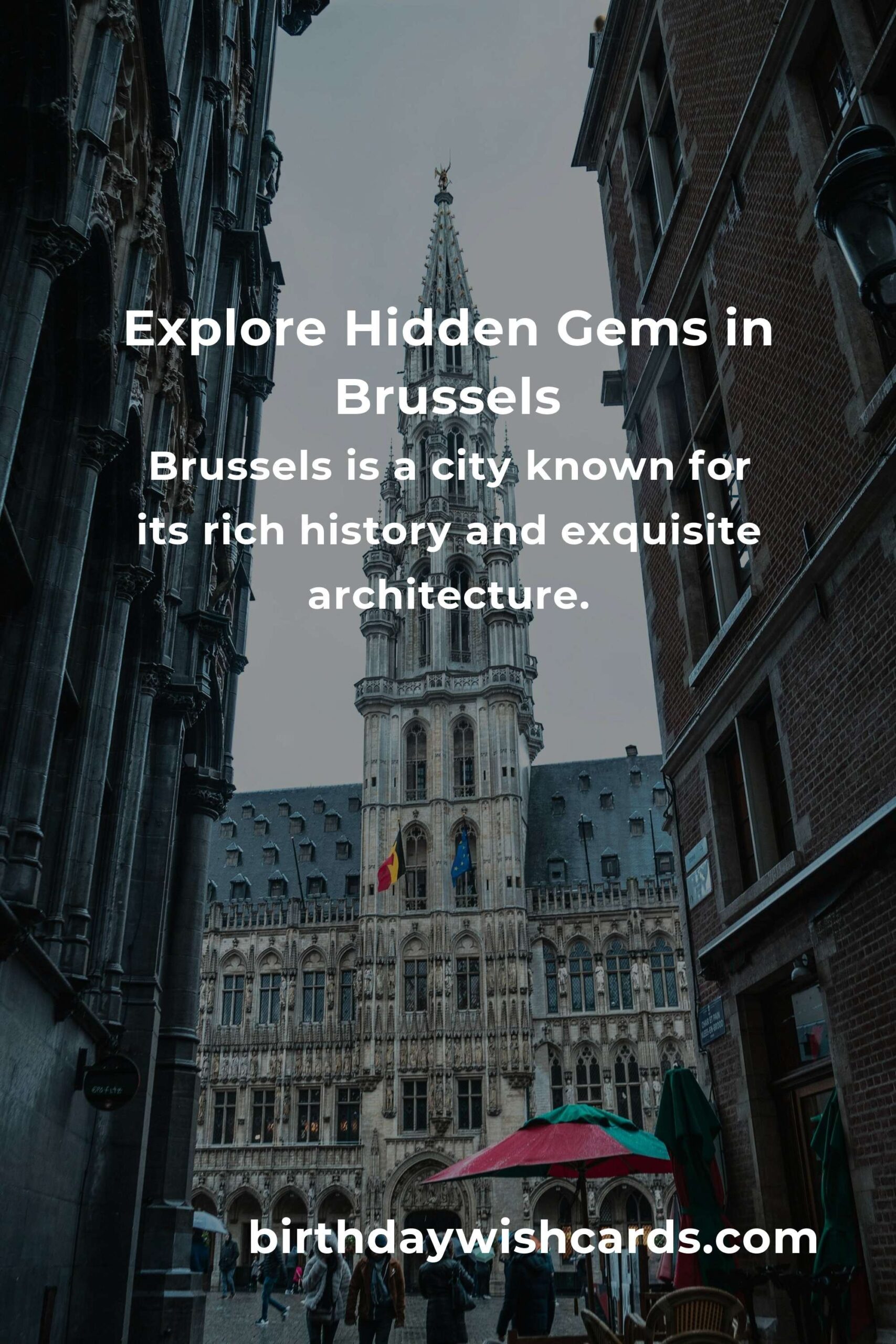 Discover Hidden Gems in Brussels: Ultimate Guide for Travelers