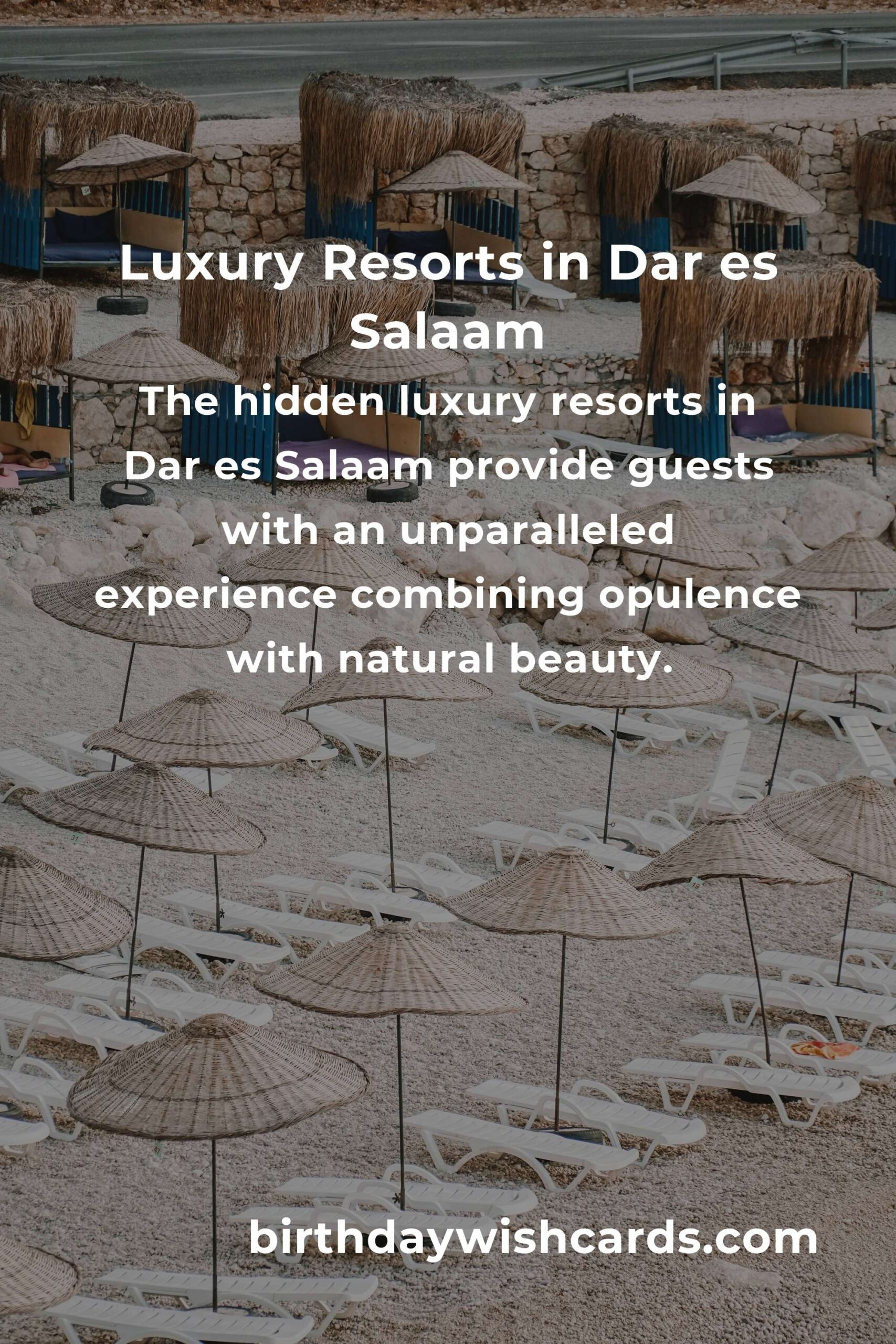 Discover Hidden Luxury Resorts in Dar es Salaam You Must See
