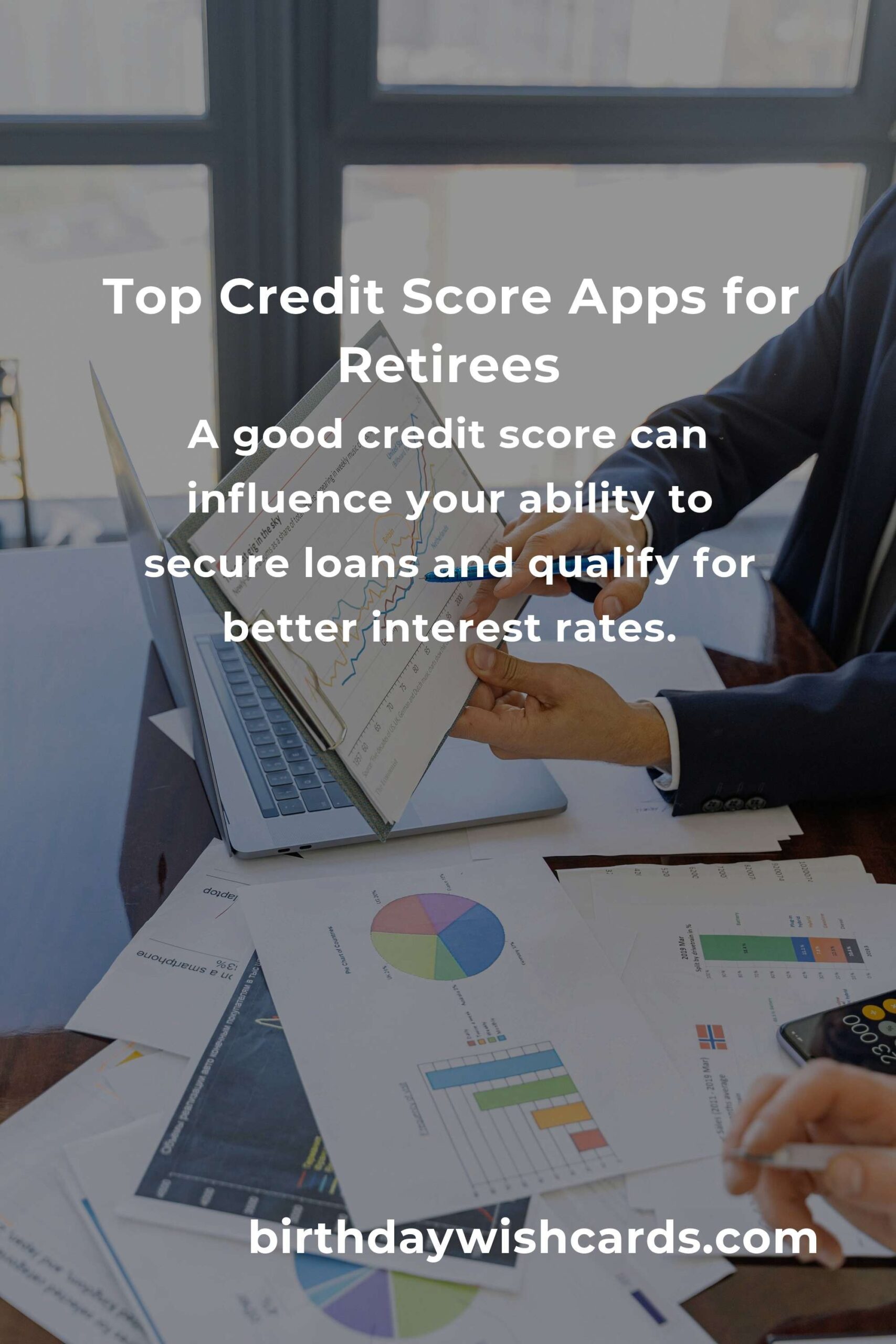 Discover the Best Credit Score Apps for Retirees to Secure Your Financial Future