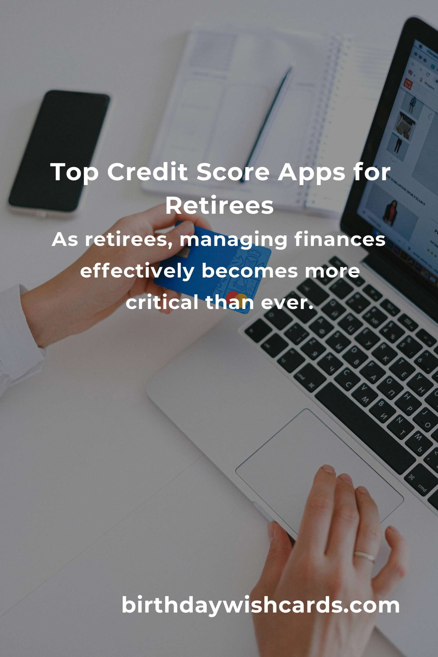 Discover the Best Credit Score Apps for Retirees to Secure Your Financial Future
