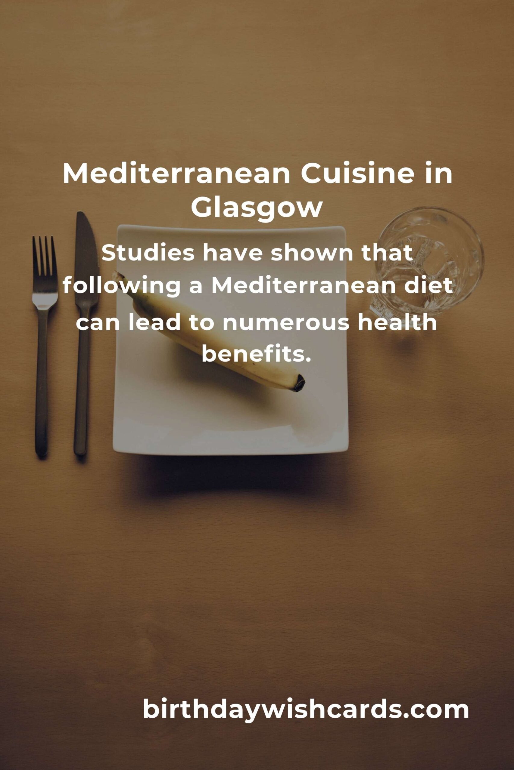 Discover the Best Mediterranean Diet in Glasgow for Optimal Health