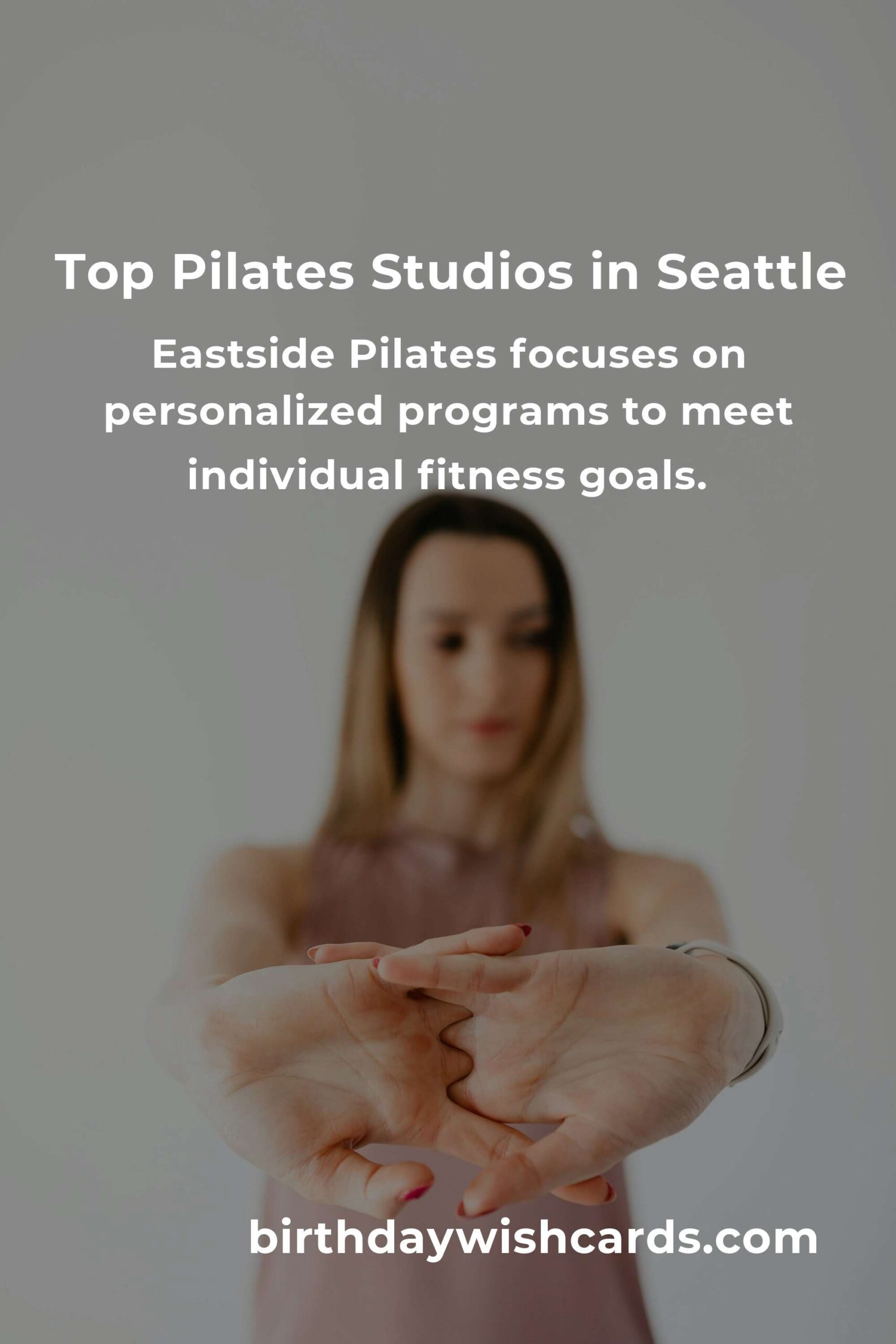 Discover the Best Pilates Classes in Seattle for 2025