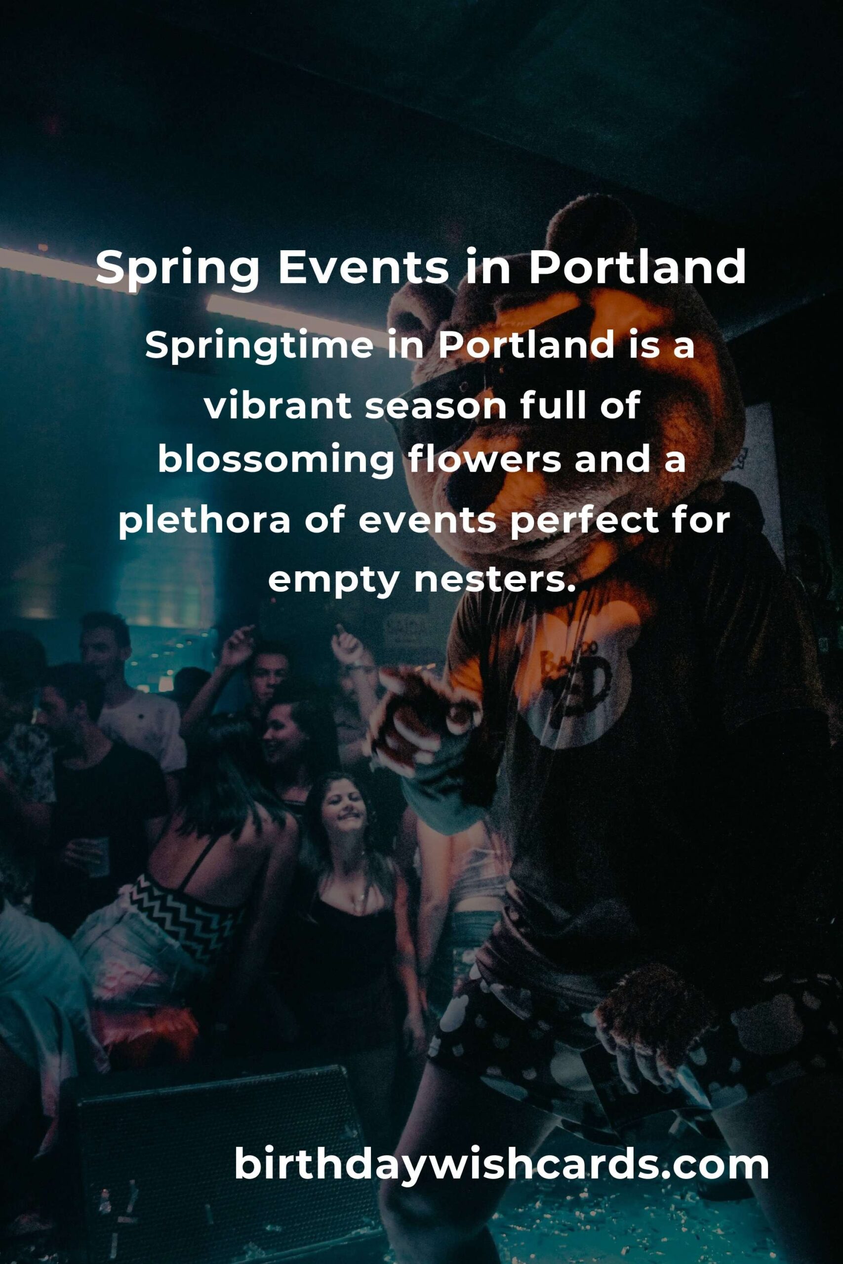 Discover the Best Spring Events in Portland for Empty Nesters
