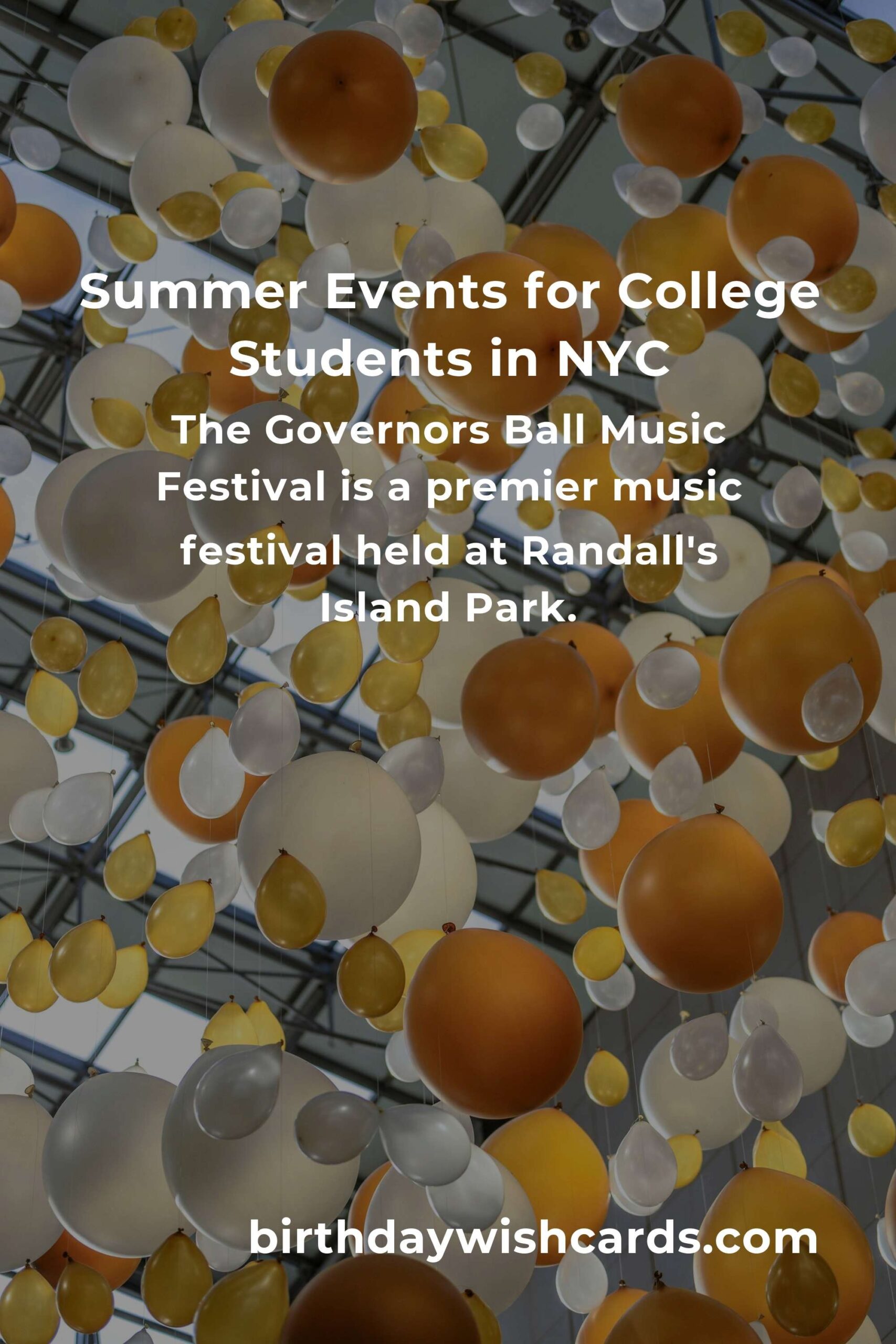 Discover the Best Summer Events in New York for College Students