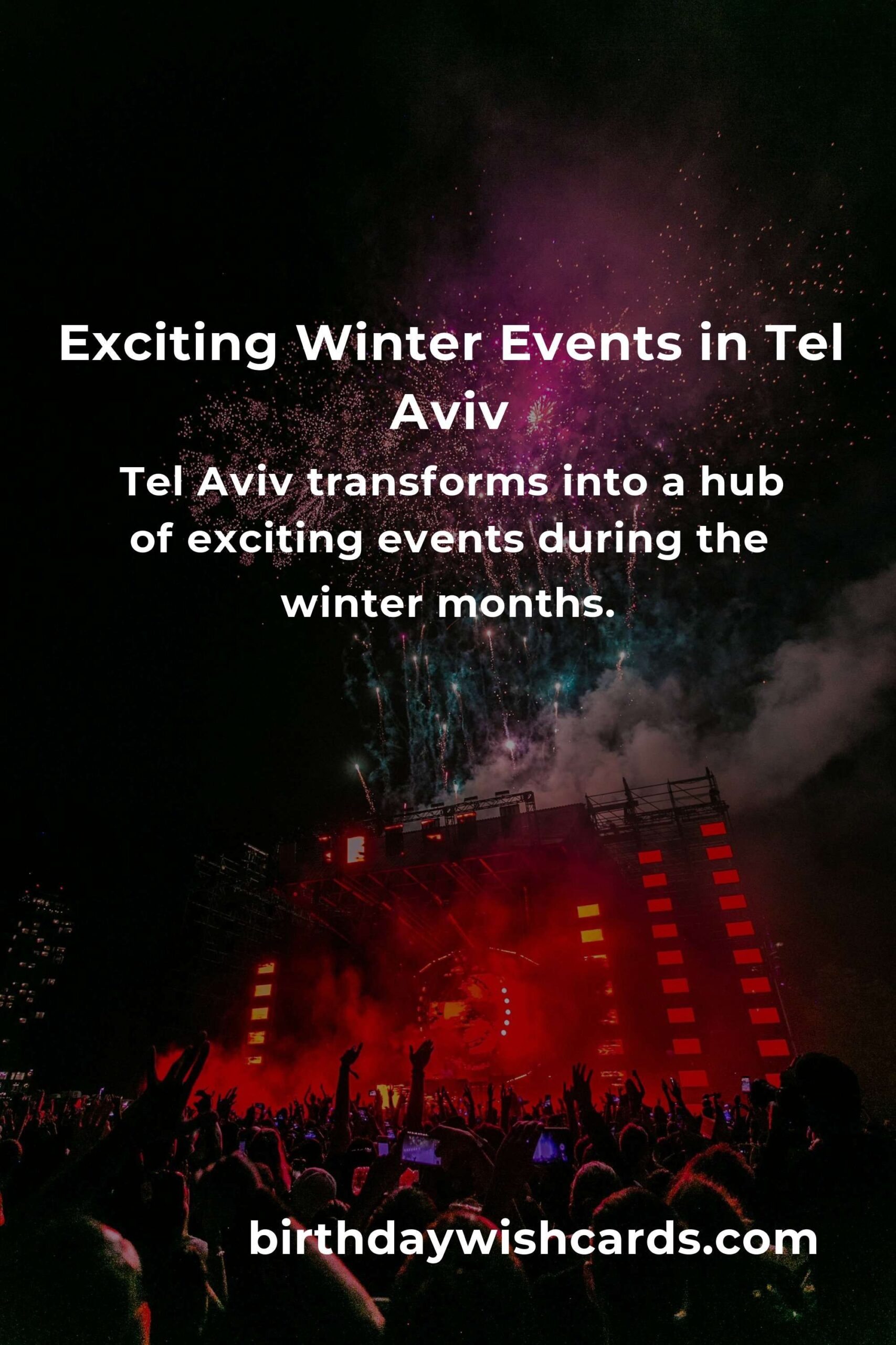 Discover the Best Winter Events in Tel Aviv for Beginners
