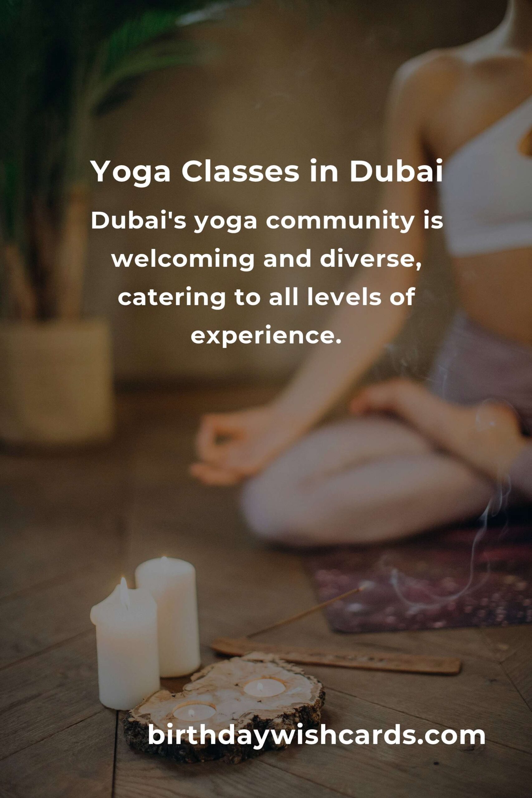 Discover the Best Yoga Classes in Dubai for 2025