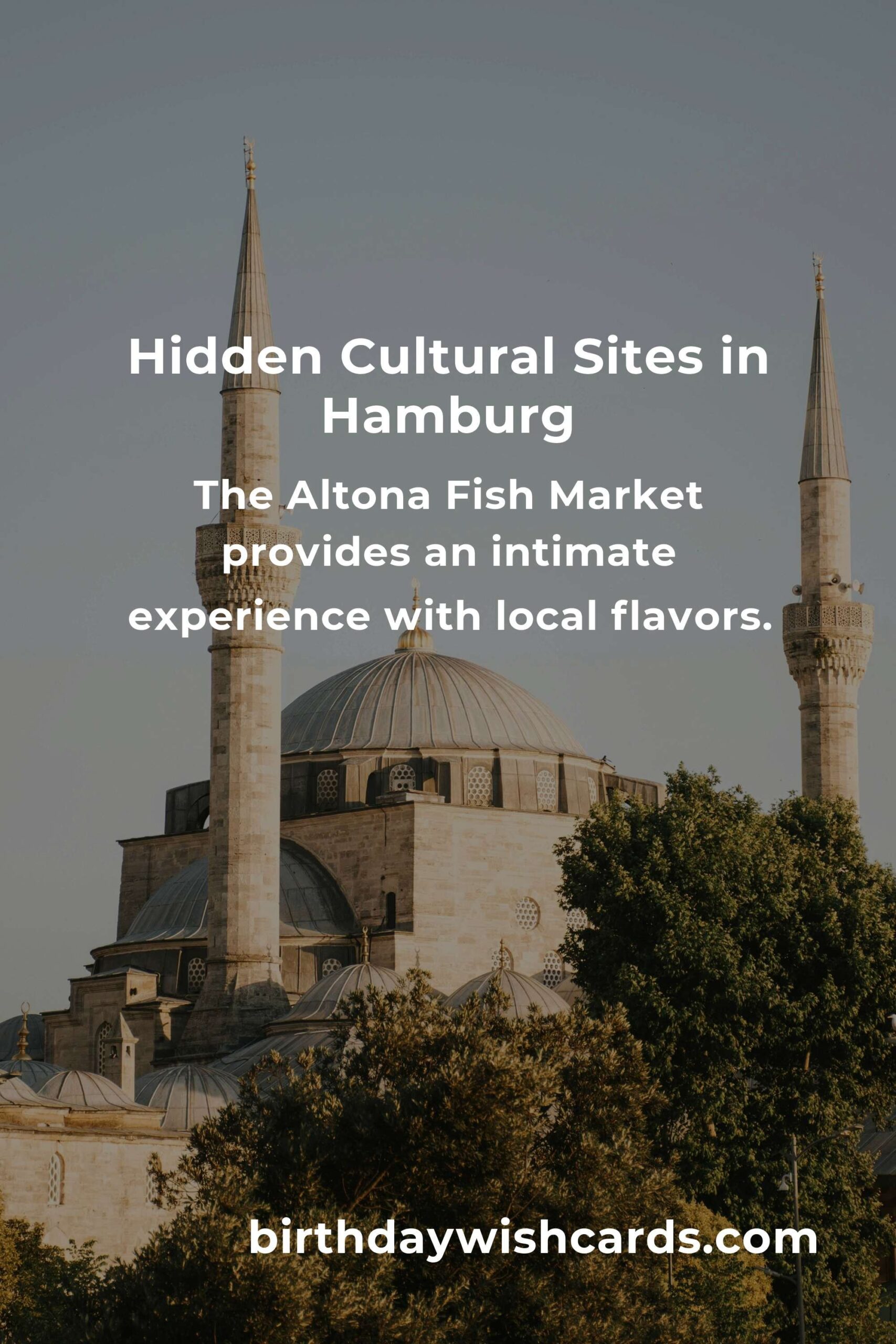Discover the Hidden Cultural Sites in Hamburg You Must See