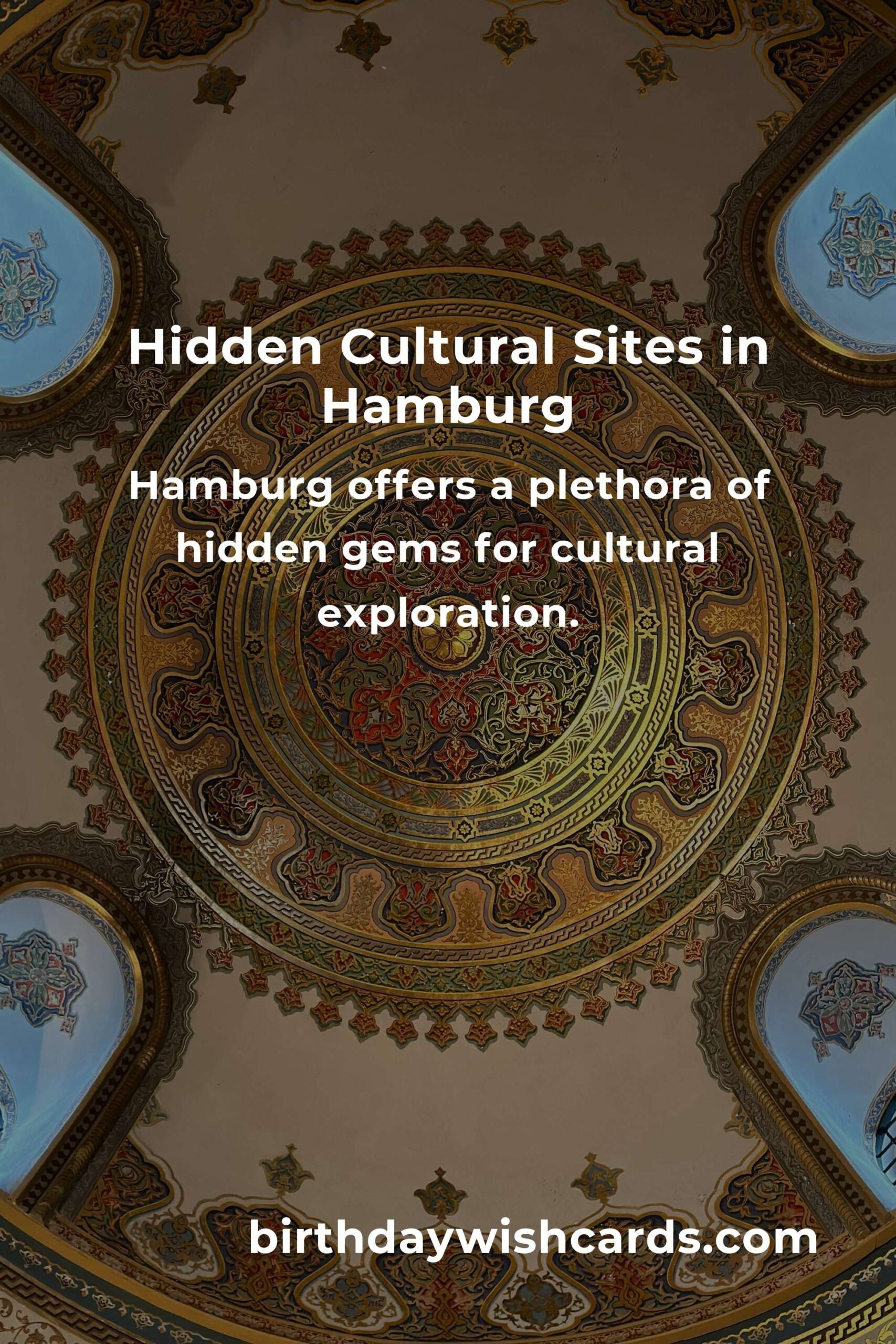 Discover the Hidden Cultural Sites in Hamburg You Must See