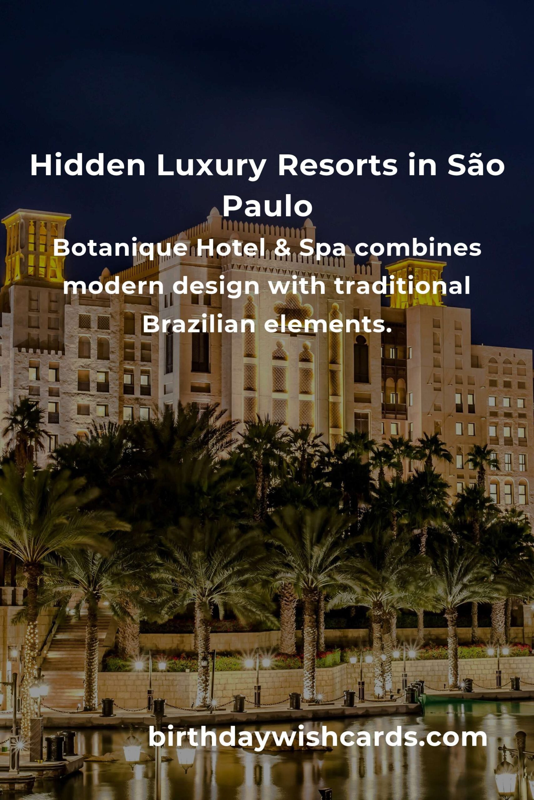 Discover the Hidden Luxury Resorts in São Paulo You Must See