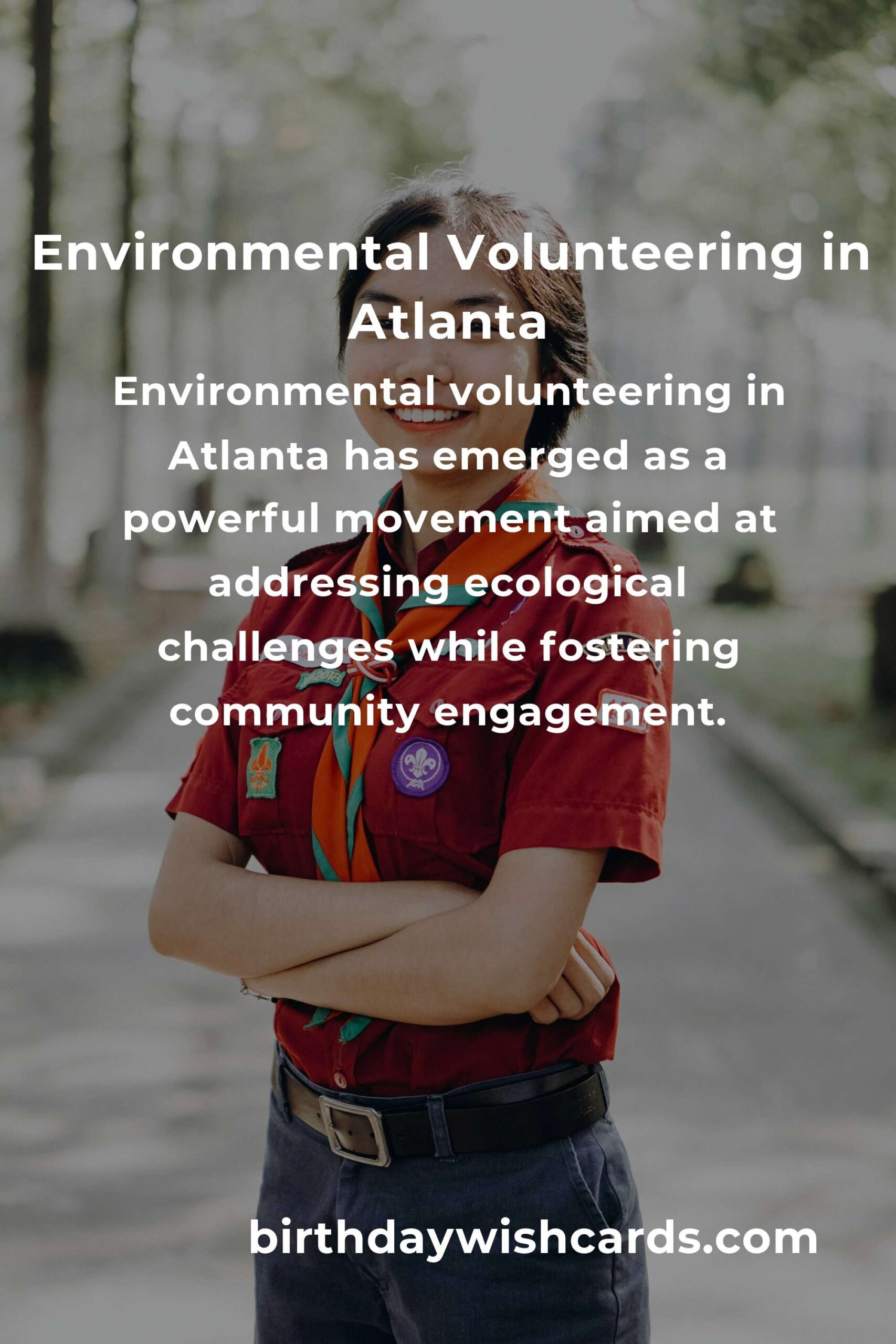 Discover the Impact of Environmental Volunteering in Atlanta
