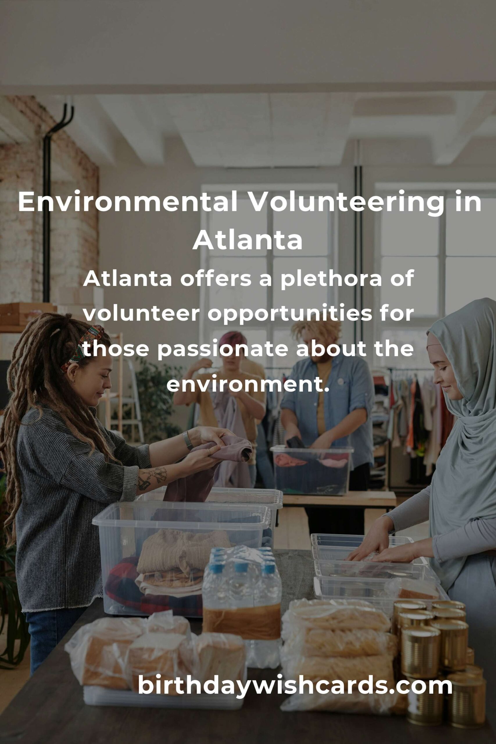 Discover the Impact of Environmental Volunteering in Atlanta
