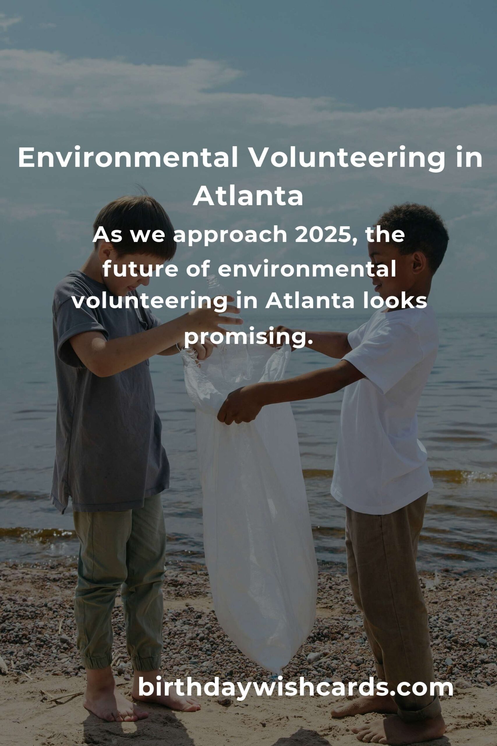 Discover the Impact of Environmental Volunteering in Atlanta