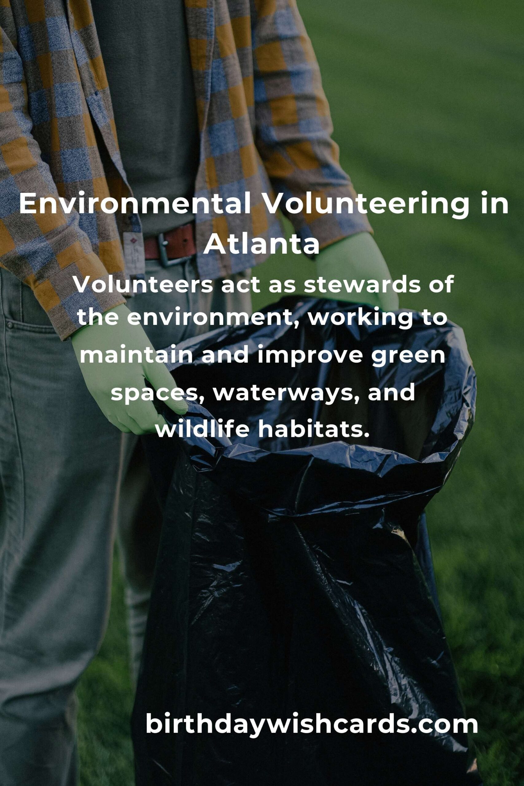 Discover the Impact of Environmental Volunteering in Atlanta