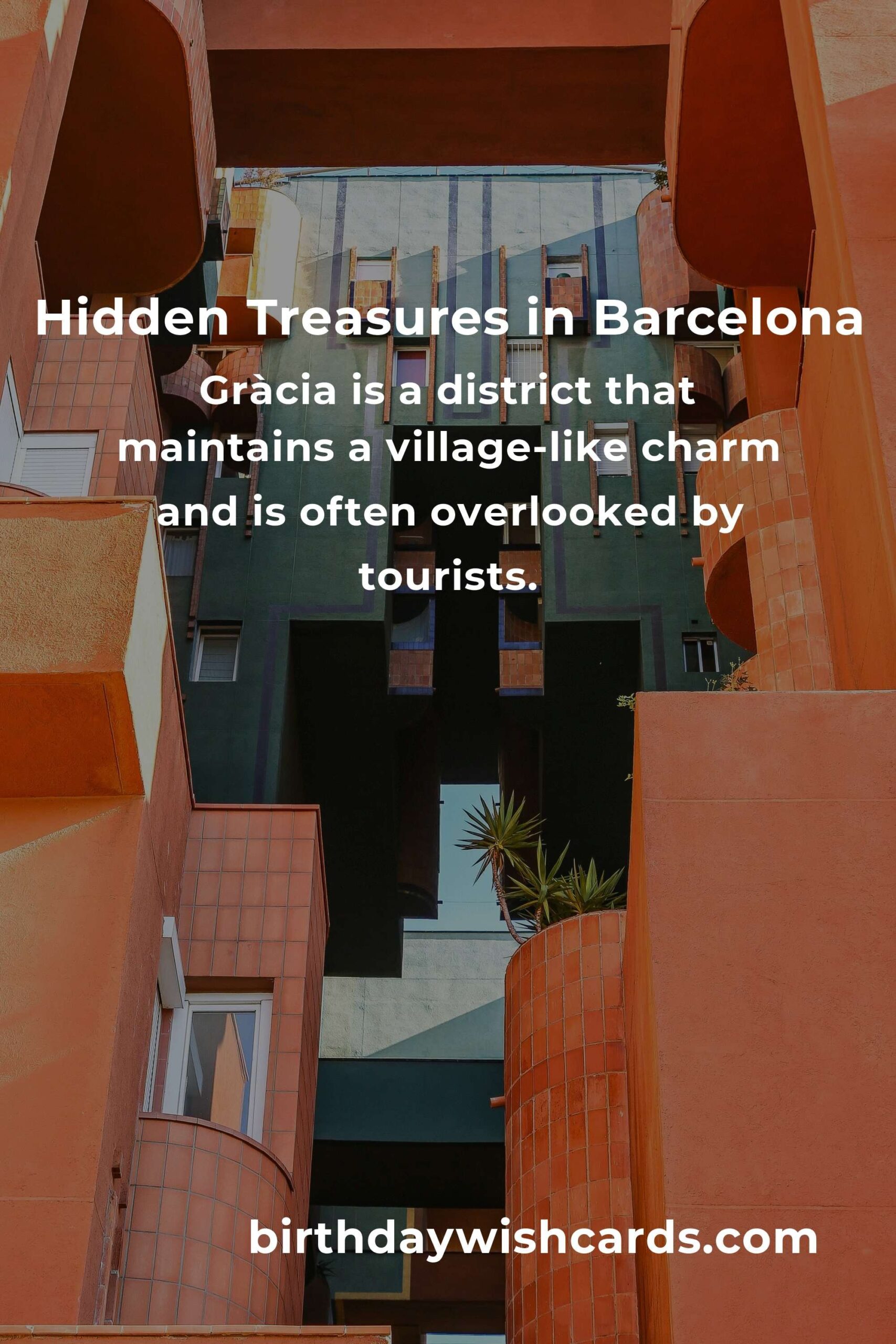 Discovering Hidden Gems in Barcelona: Ultimate Guide