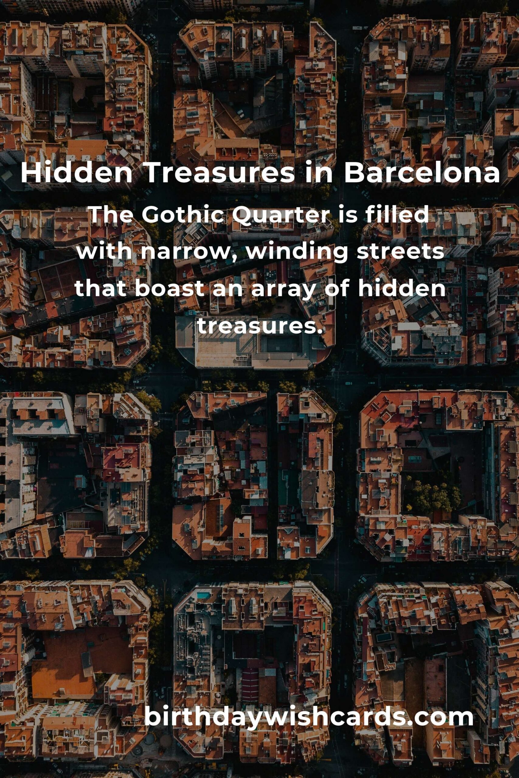 Discovering Hidden Gems in Barcelona: Ultimate Guide
