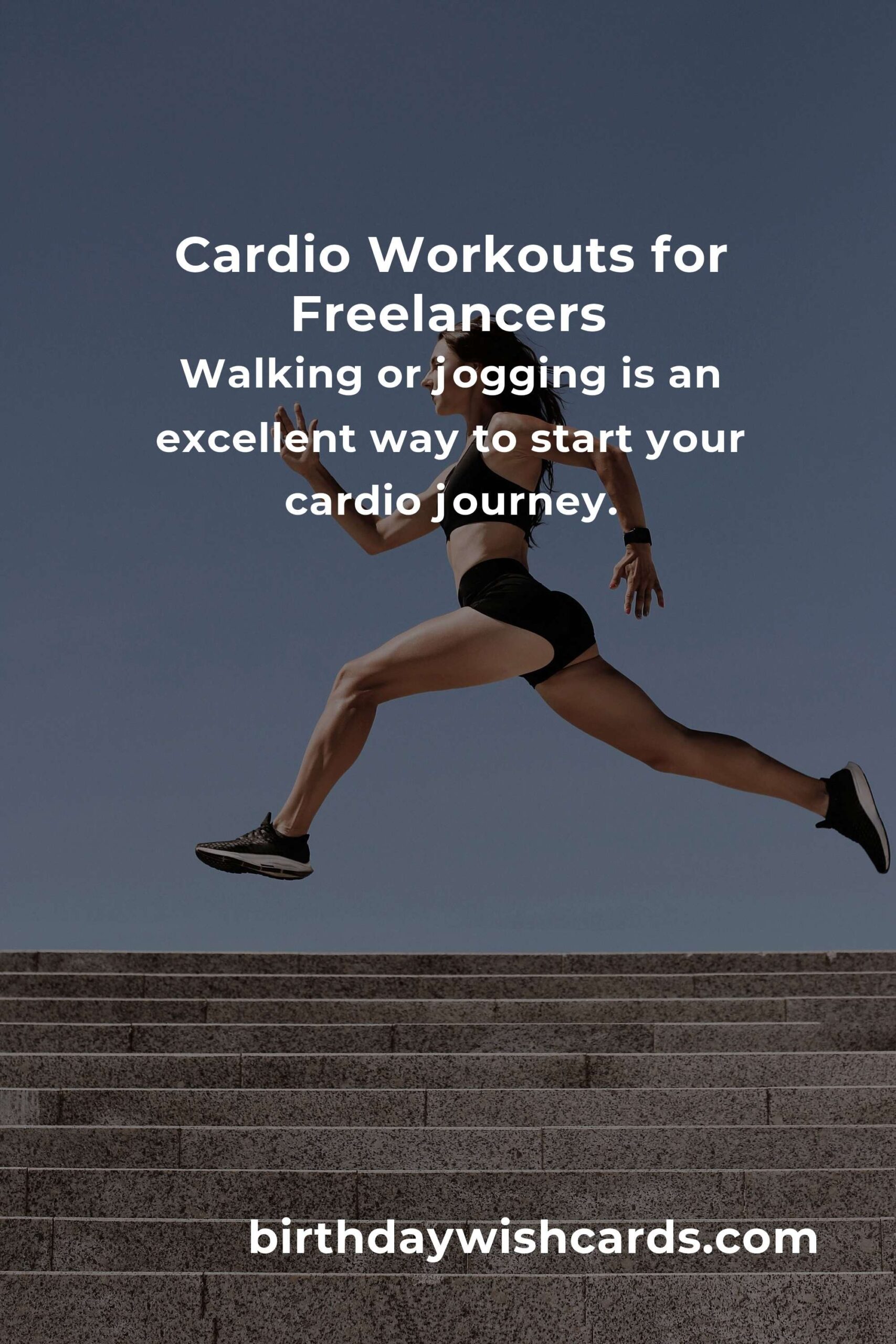 Effective Cardio Workouts for Freelancers: A Comprehensive Guide to Getting Started