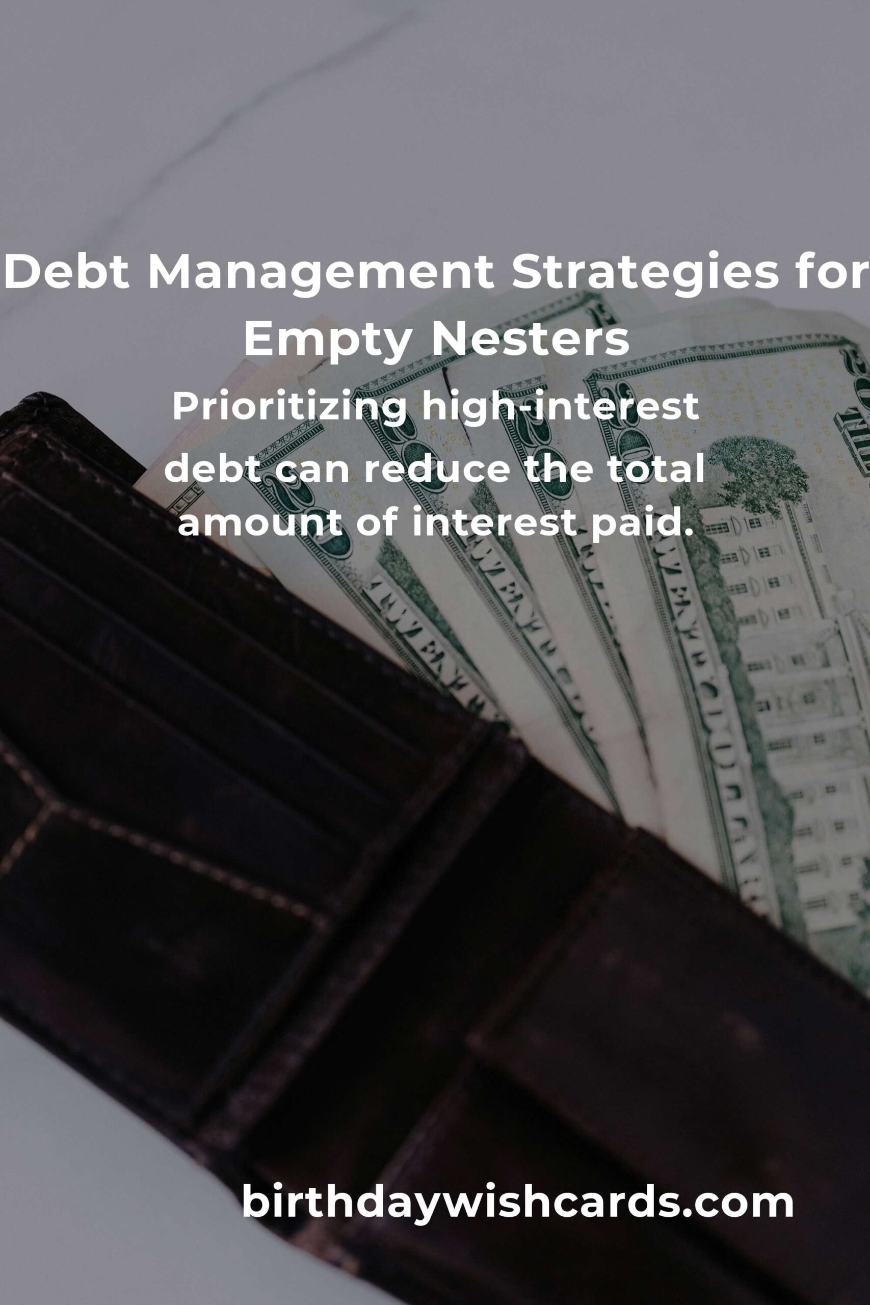 Effective Debt Management Tips for Empty Nesters in 2025
