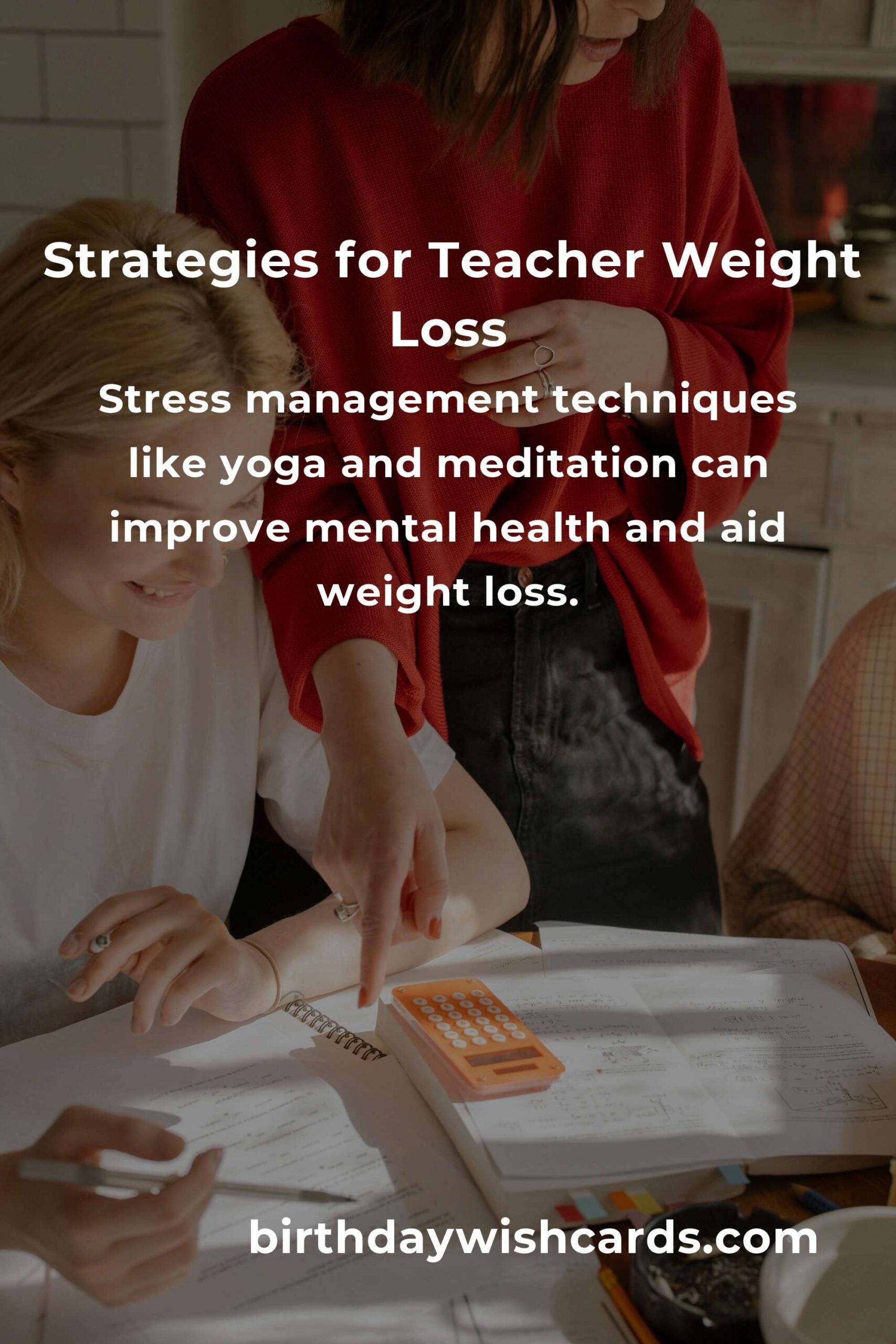 Effective Strategies to Enhance Weight Loss for Teachers
