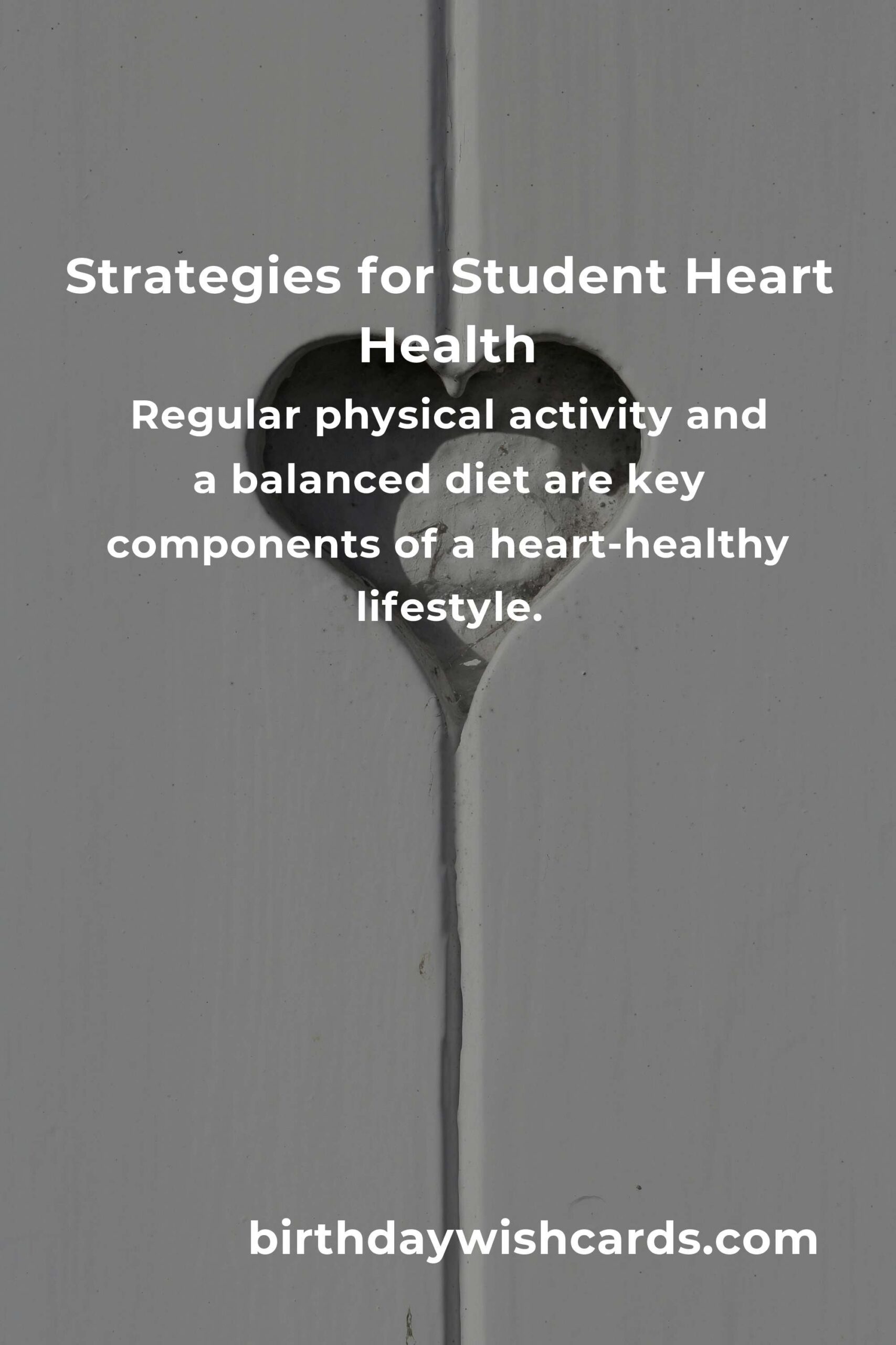Effective Strategies to Improve Heart Health for Students