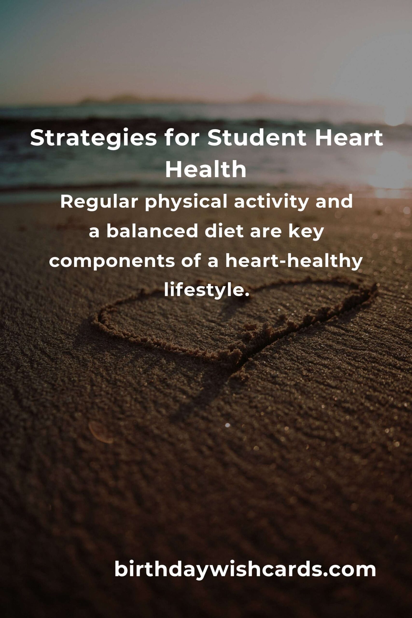 Effective Strategies to Improve Heart Health for Students