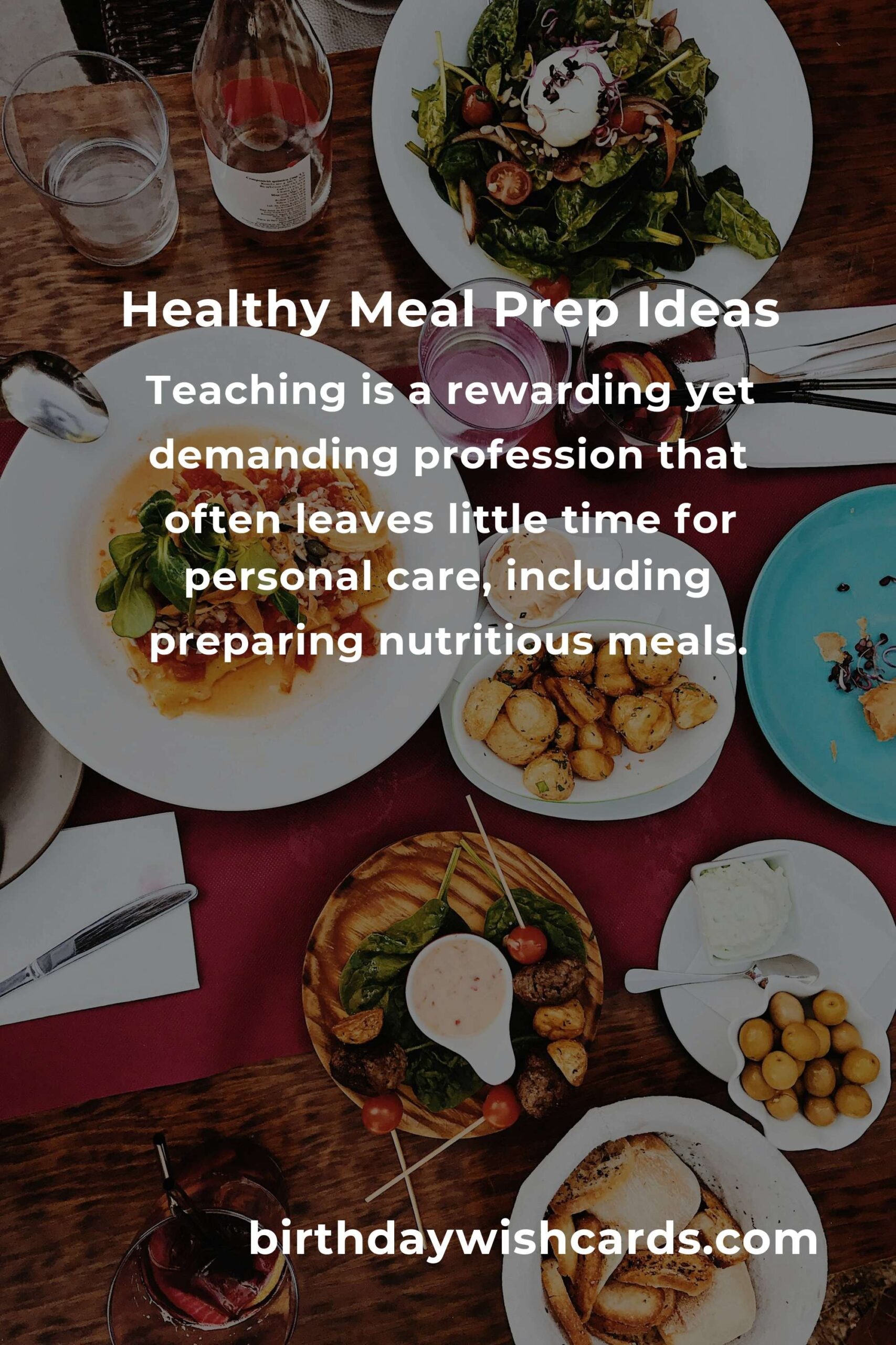 Efficient and Healthy Meal Prep for Busy Teachers
