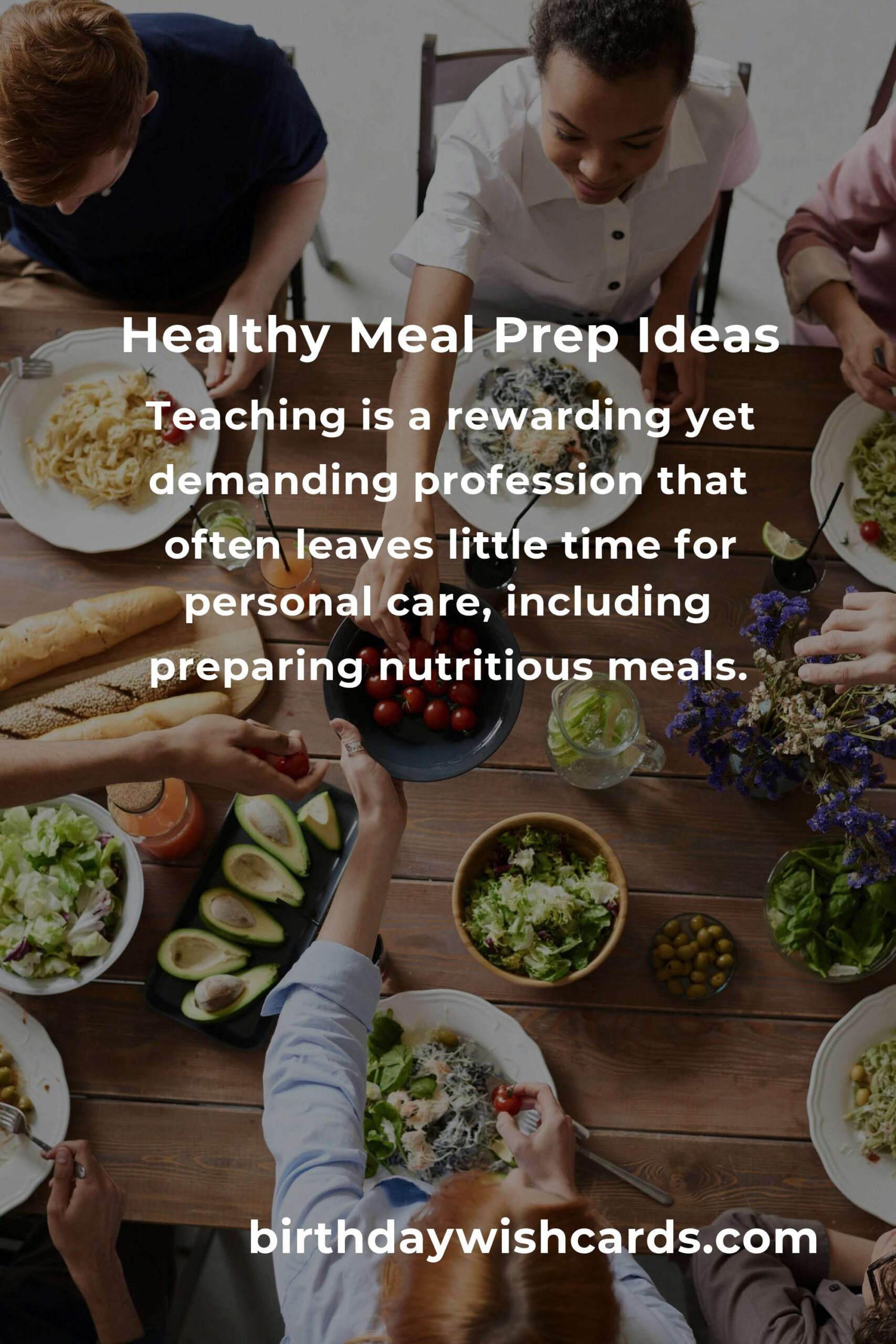 Efficient and Healthy Meal Prep for Busy Teachers