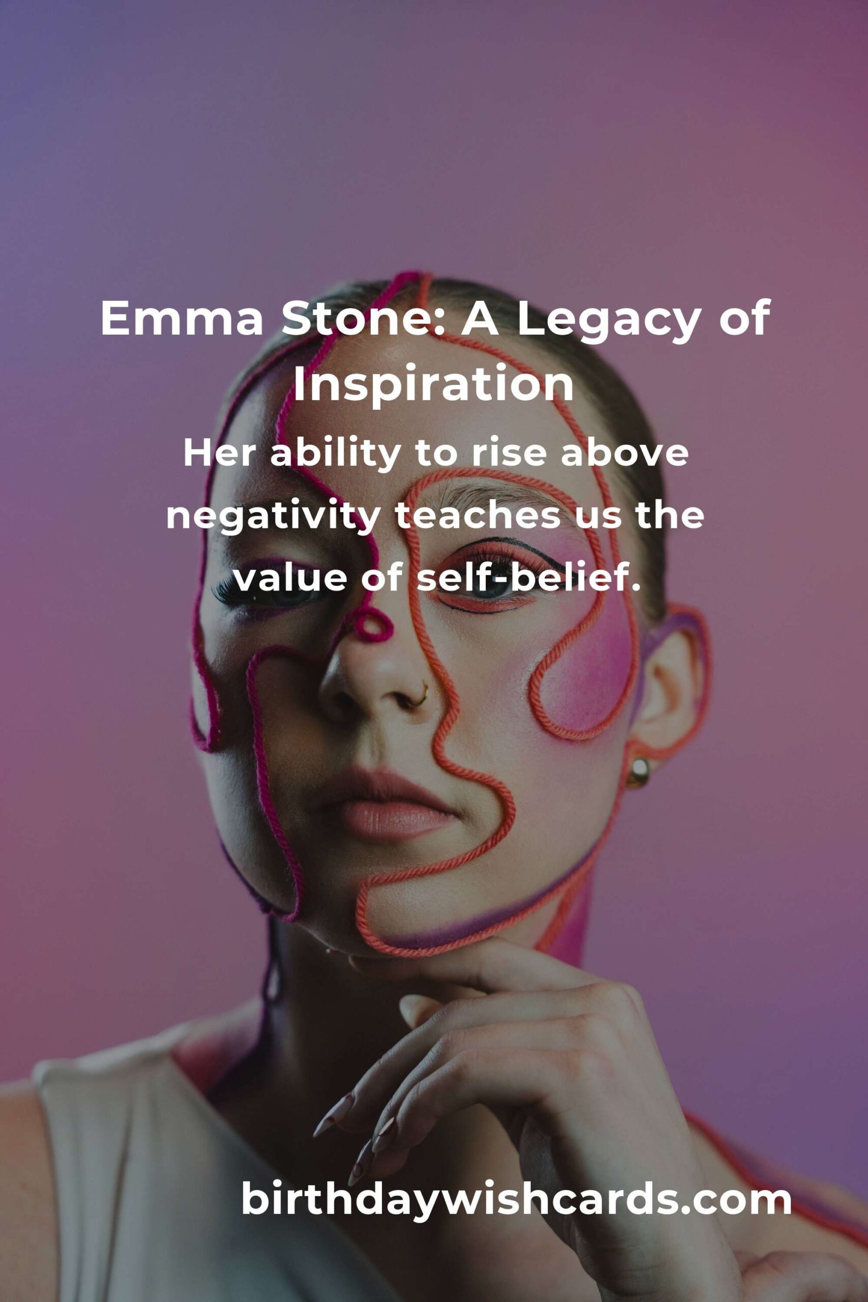 Emma Stone Birthday Tribute: Life Lessons and Inspiration