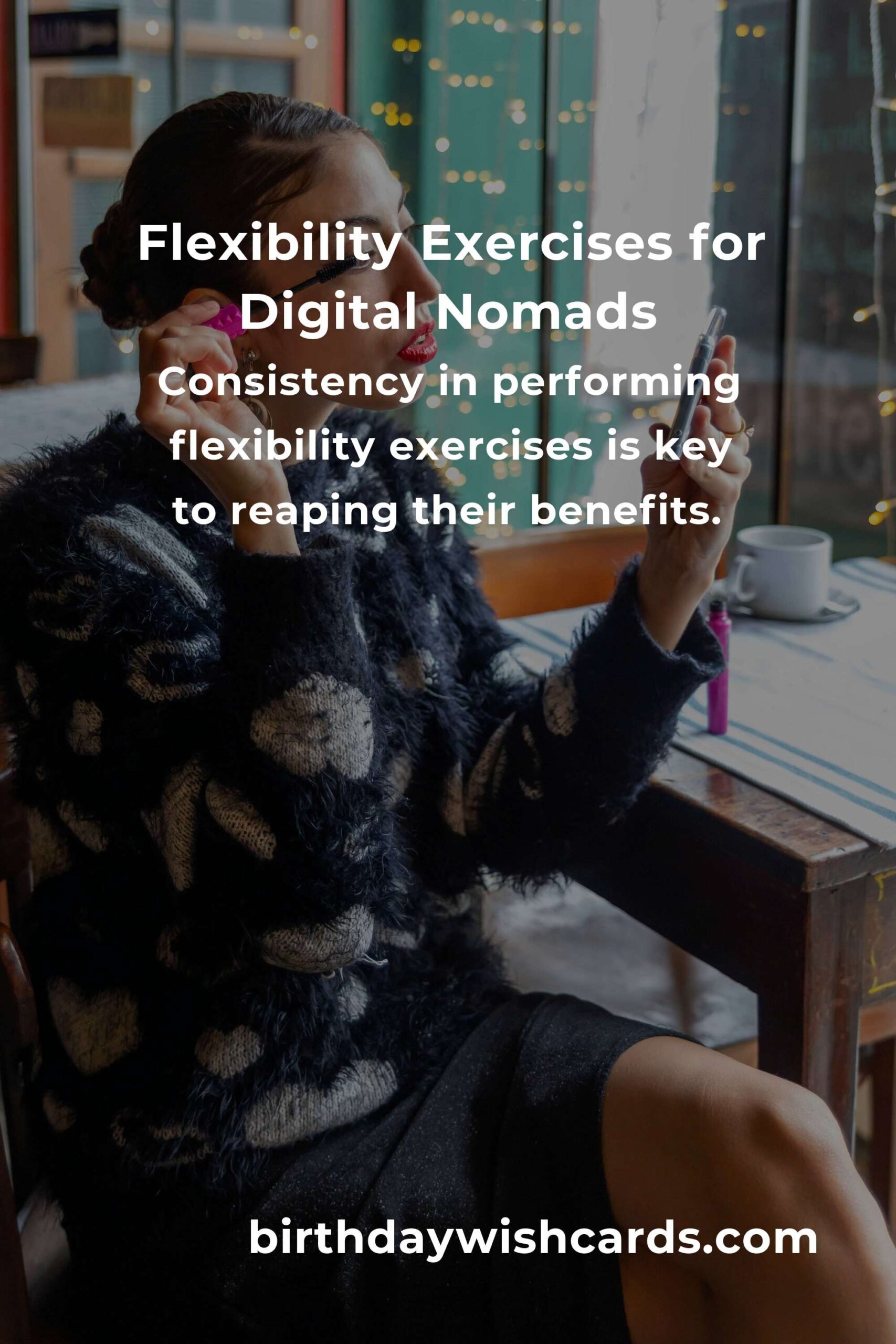 Enhance Your Mobility: Home Flexibility Routine for Digital Nomads