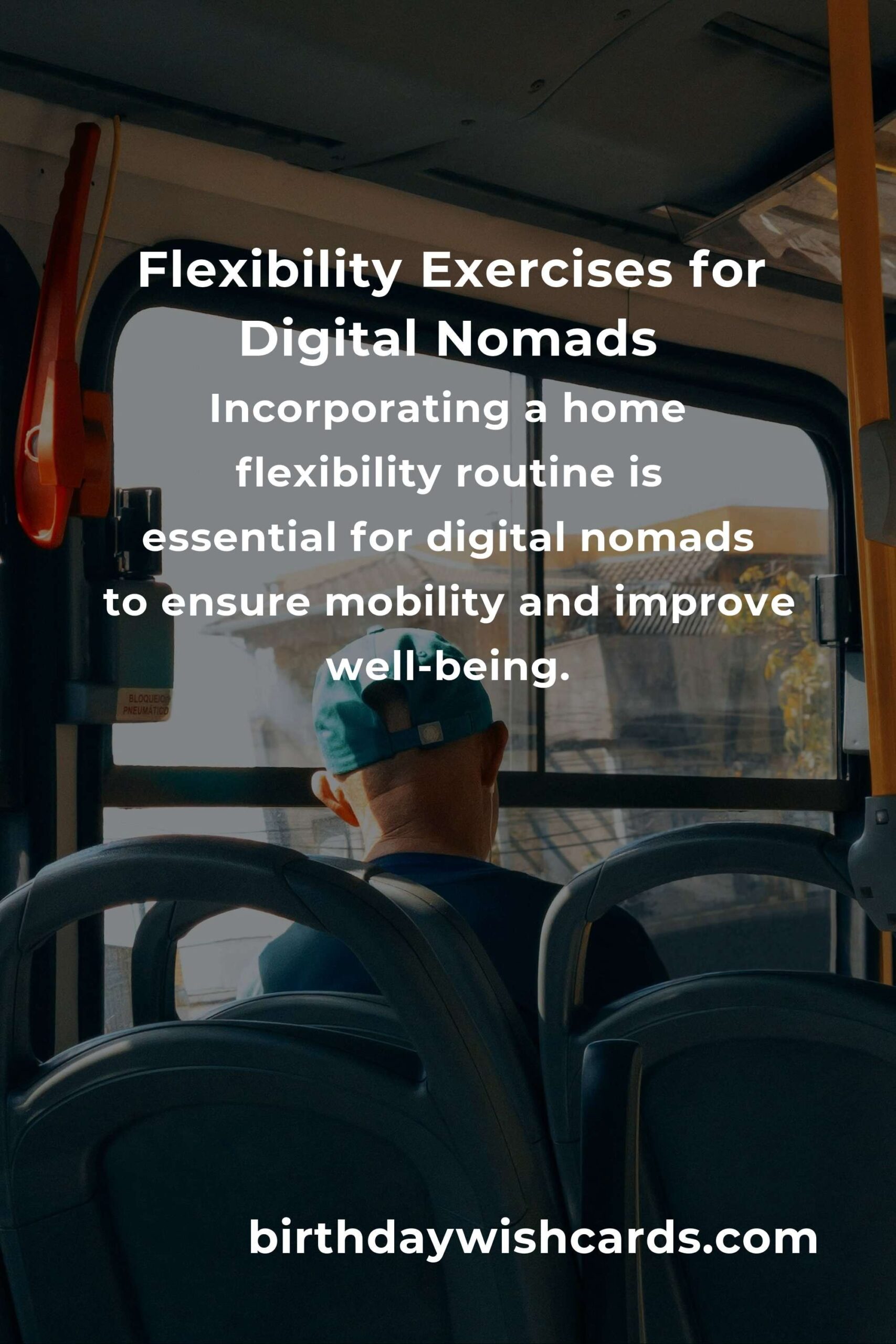 Enhance Your Mobility: Home Flexibility Routine for Digital Nomads